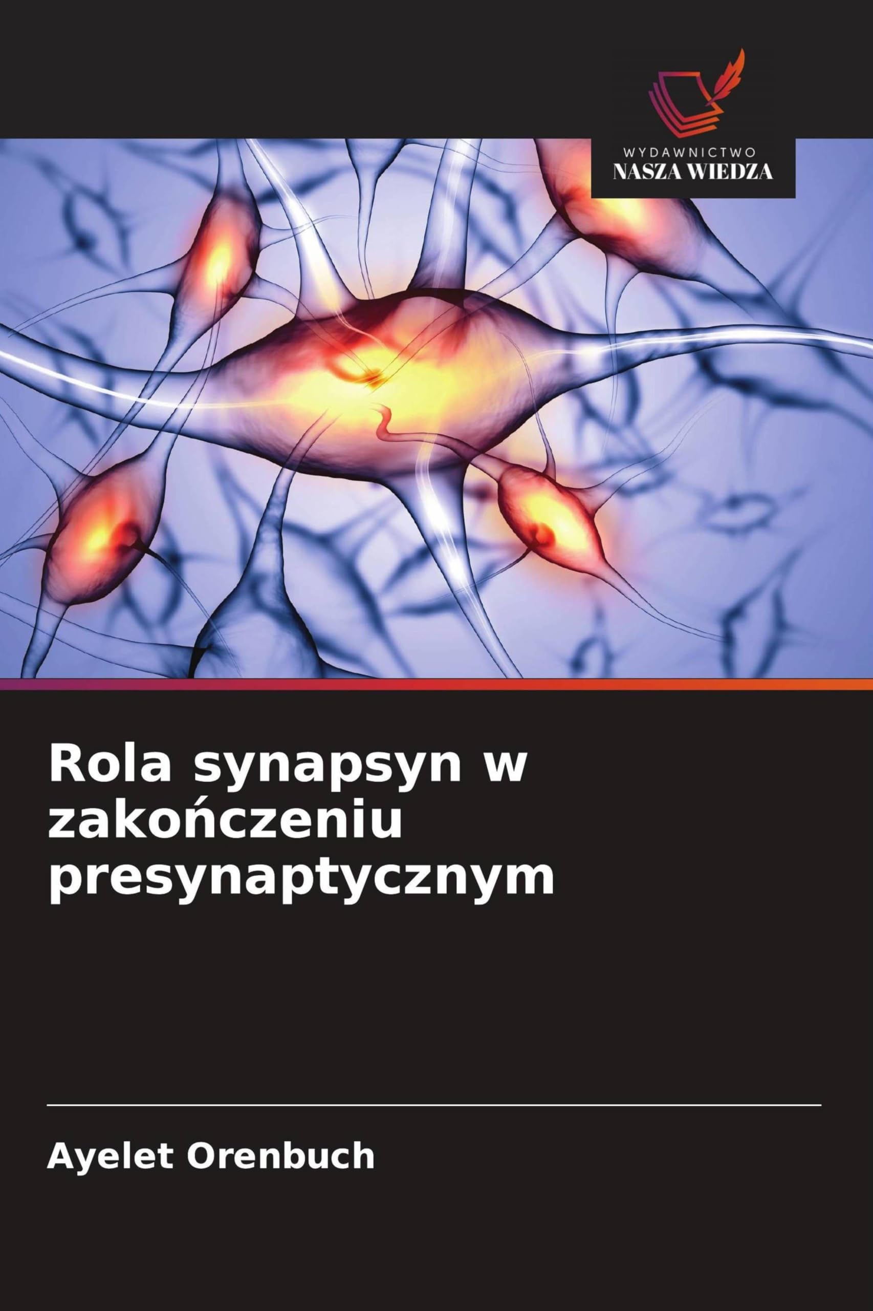 Rola synapsyn w zako¿czeniu presynaptycznym Natural Sciences