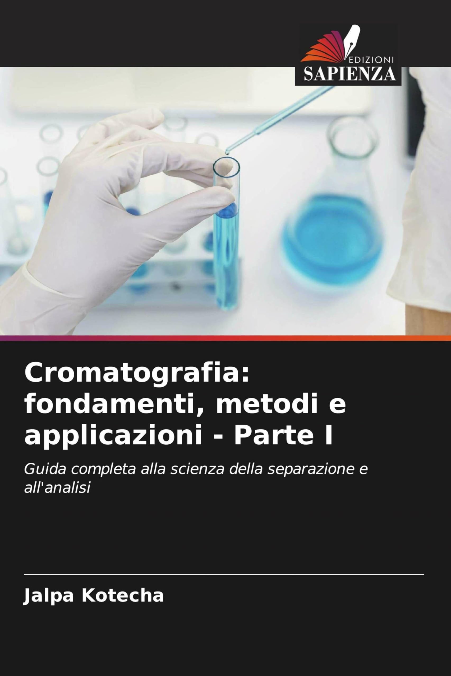 Cromatografia: fondamenti, metodi e applicazioni - Parte I Natural Sciences