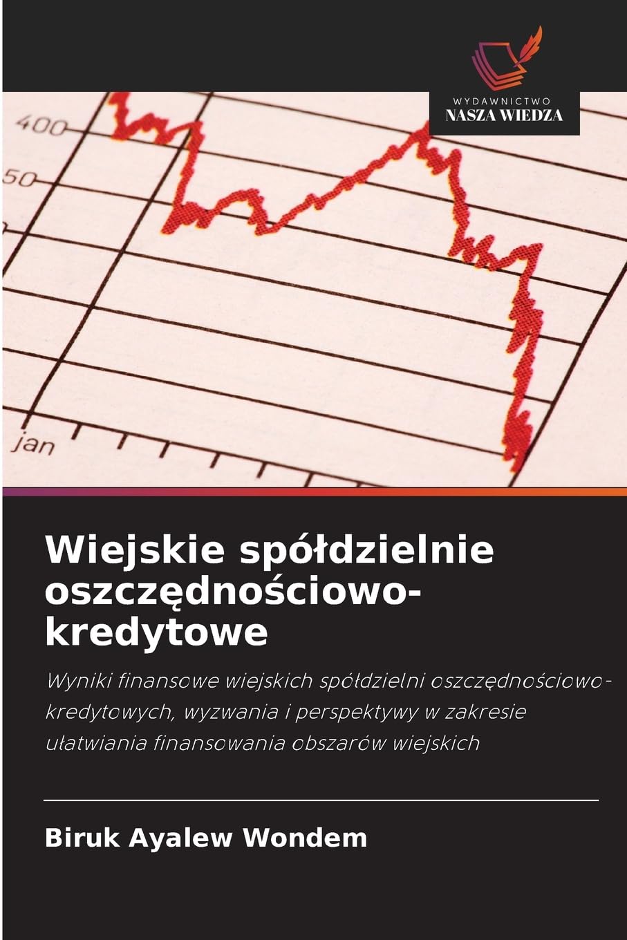 Wiejskie spó¿dzielnie oszcz¿dno¿ciowo-kredytowe Law