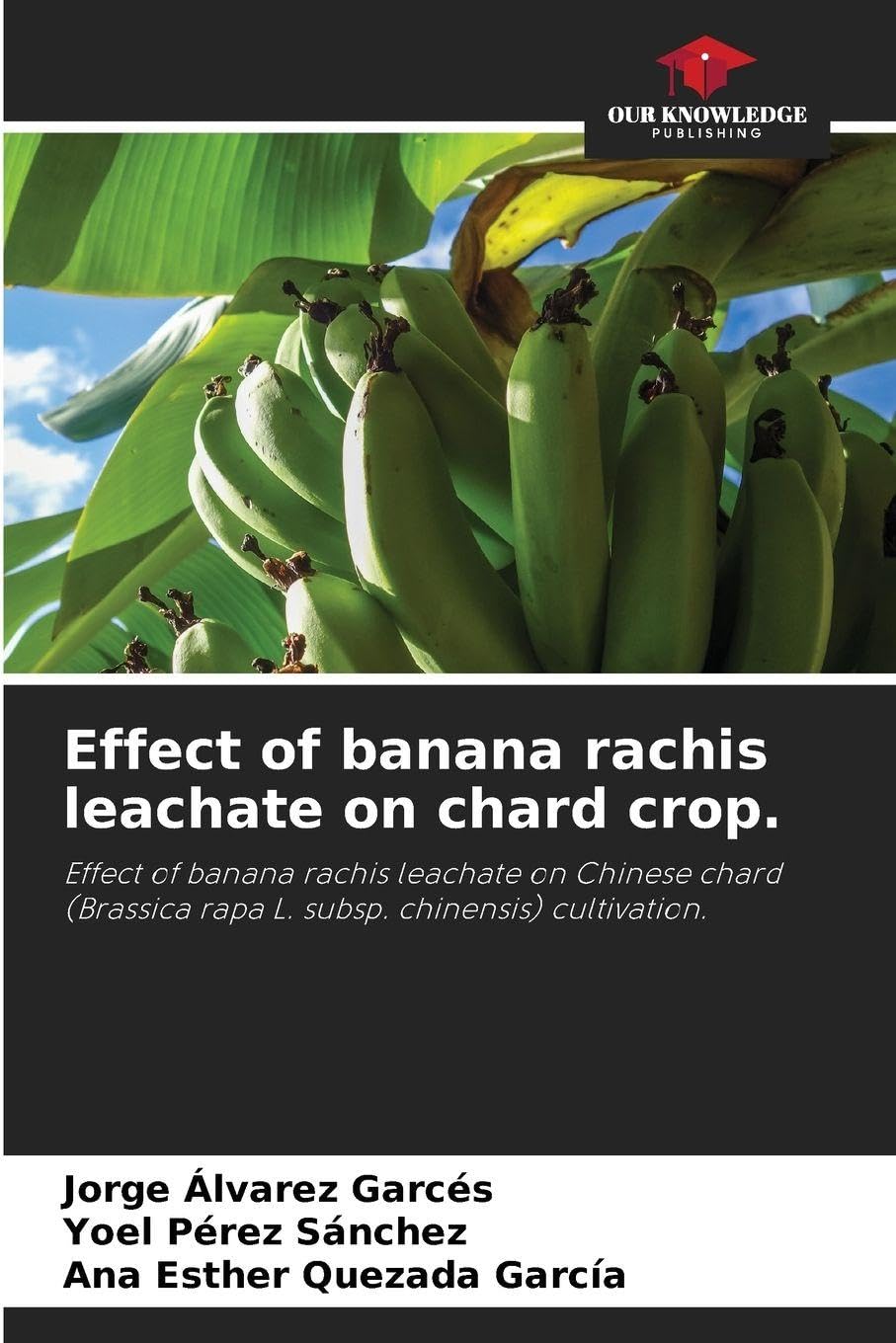 Effect of banana rachis leachate on chard crop. Natural Sciences