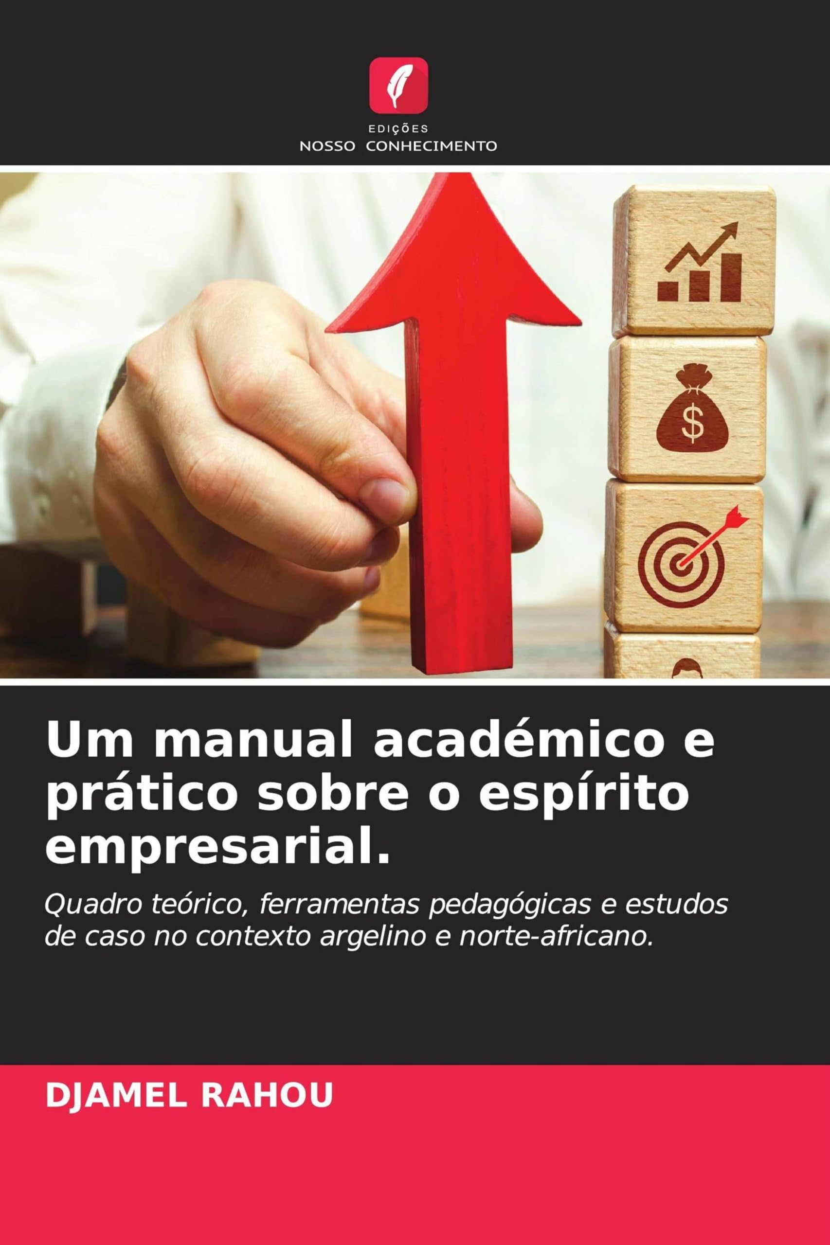 Um manual académico e prático sobre o espírito empresarial. Law