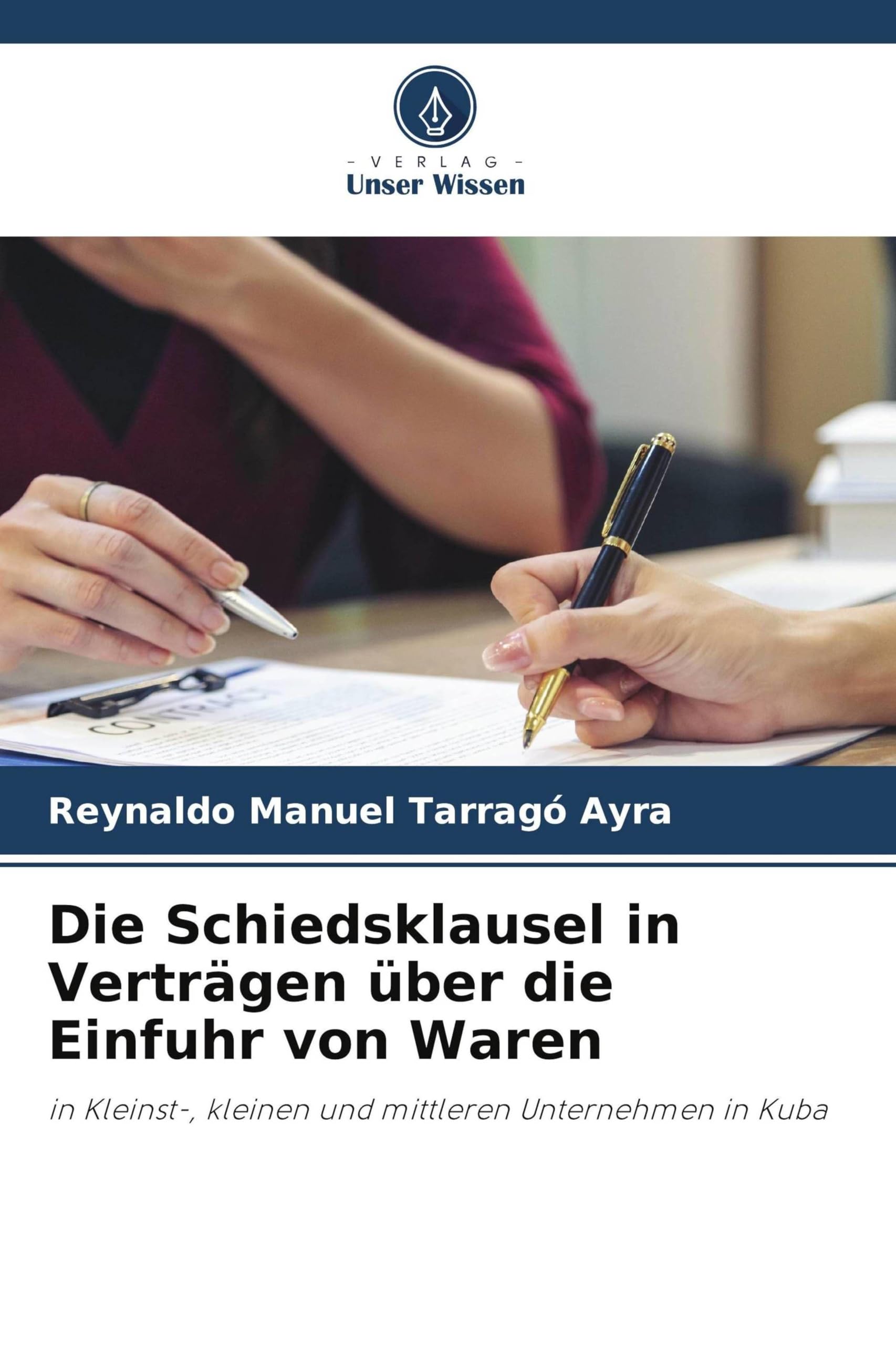 Die Schiedsklausel in Verträgen über die Einfuhr von Waren Law