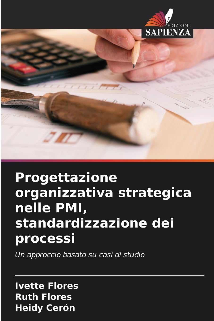 Progettazione organizzativa strategica nelle PMI, standardizzazione dei processi Law