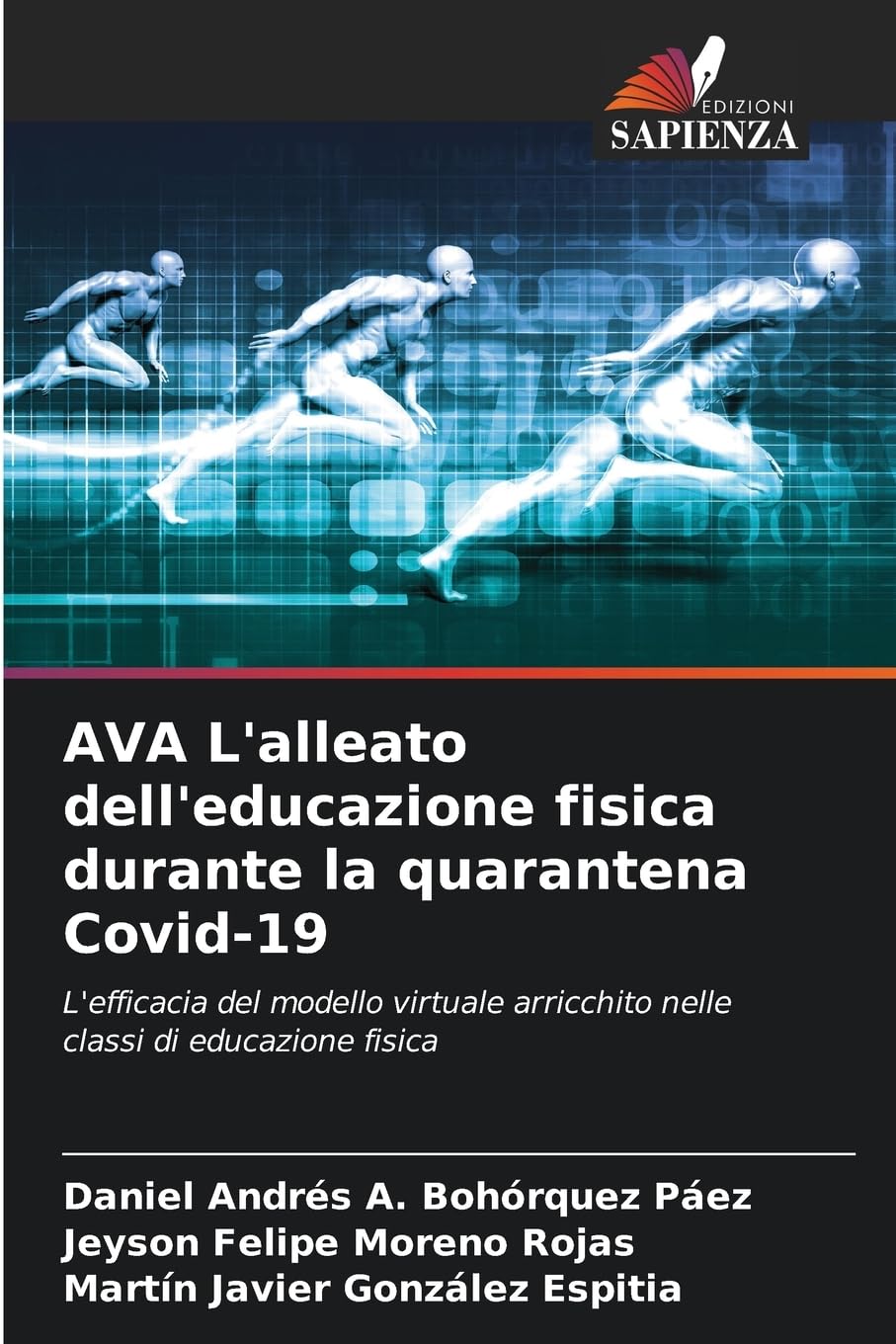 AVA L'alleato dell'educazione fisica durante la quarantena Covid-19 Business, Finance & Career