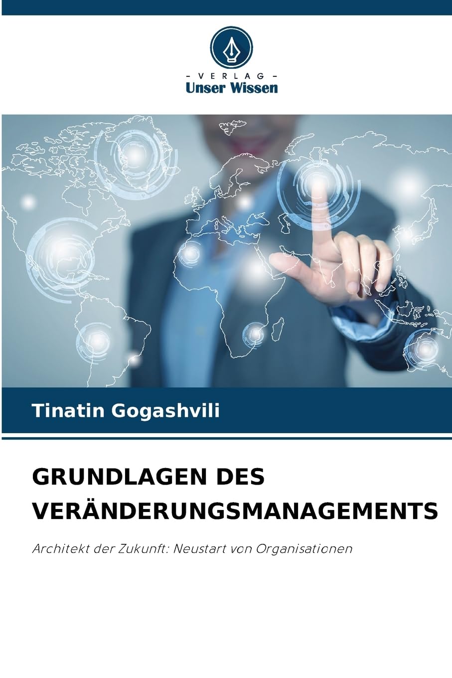 GRUNDLAGEN DES VERÄNDERUNGSMANAGEMENTS Law