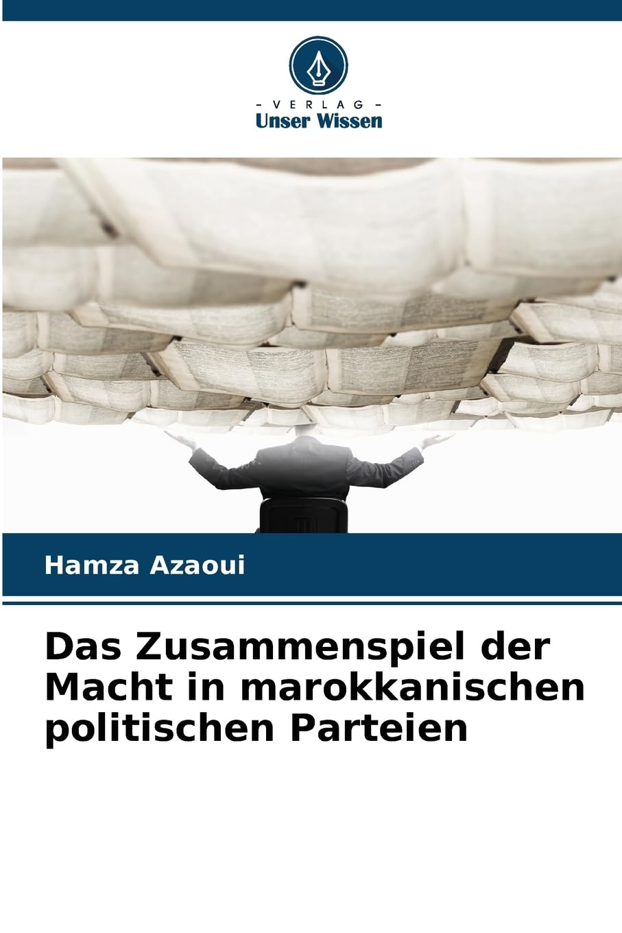 Das Zusammenspiel der Macht in marokkanischen politischen Parteien Law
