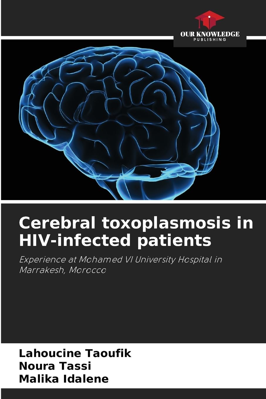 Cerebral toxoplasmosis in HIV-infected patients Medicine