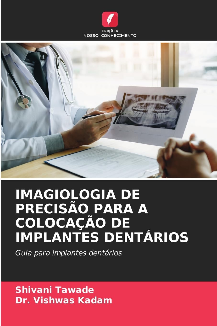 IMAGIOLOGIA DE PRECISÃO PARA A COLOCAÇÃO DE IMPLANTES DENTÁRIOS Medicine
