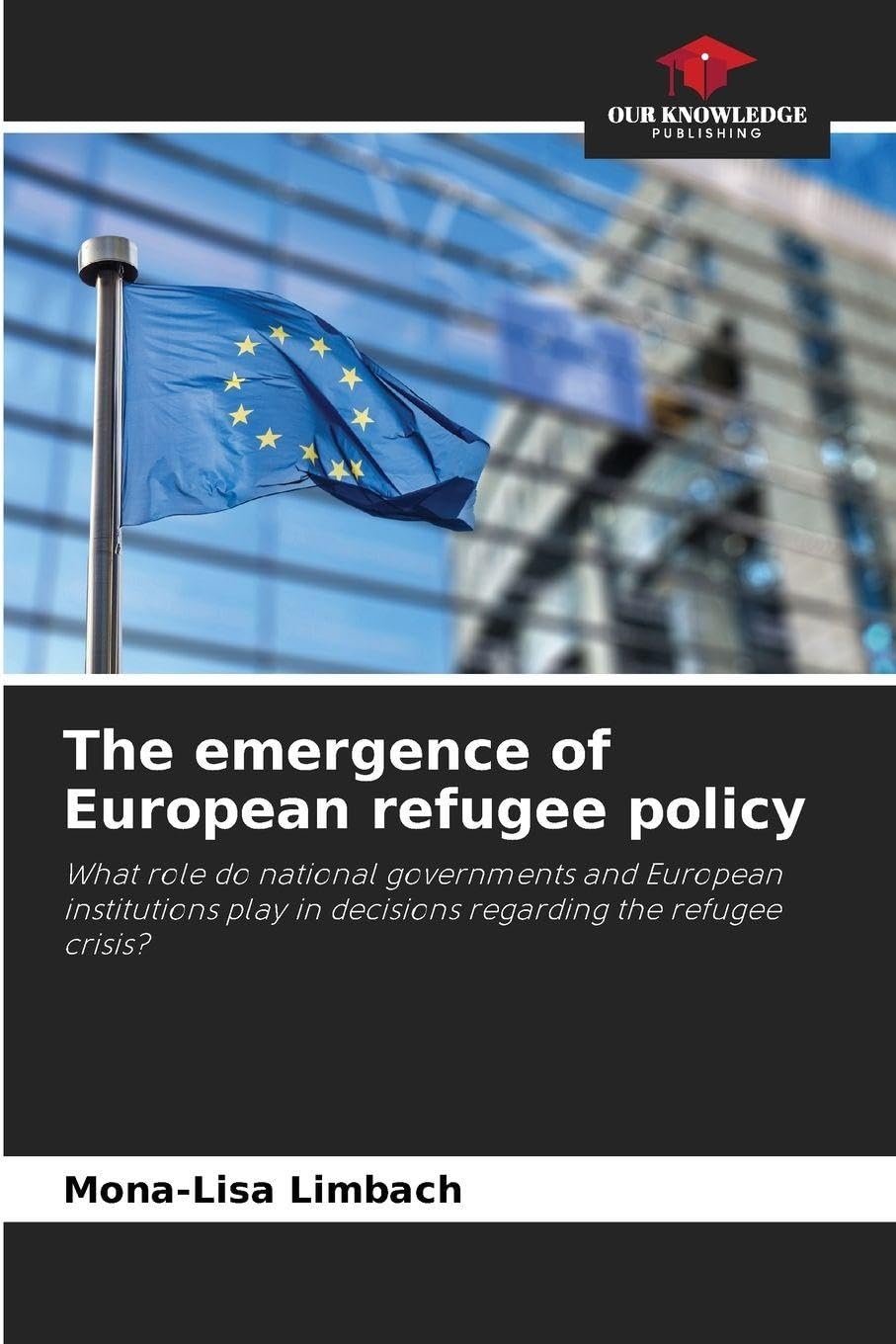 The emergence of European refugee policy Law