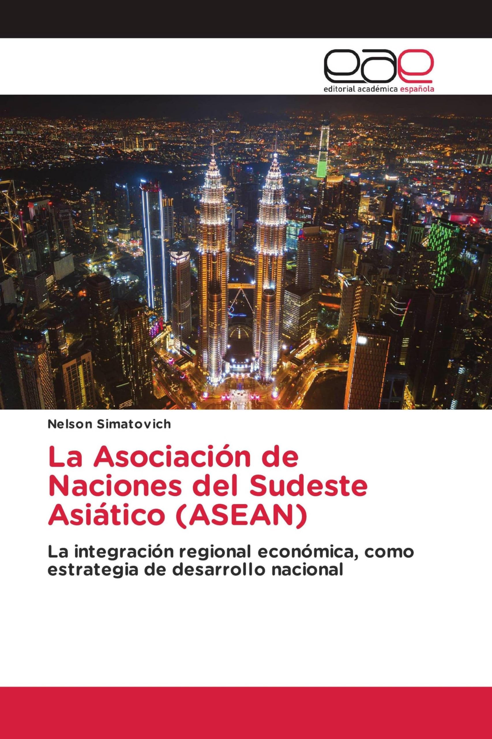 La Asociación de Naciones del Sudeste Asiático (ASEAN) Law