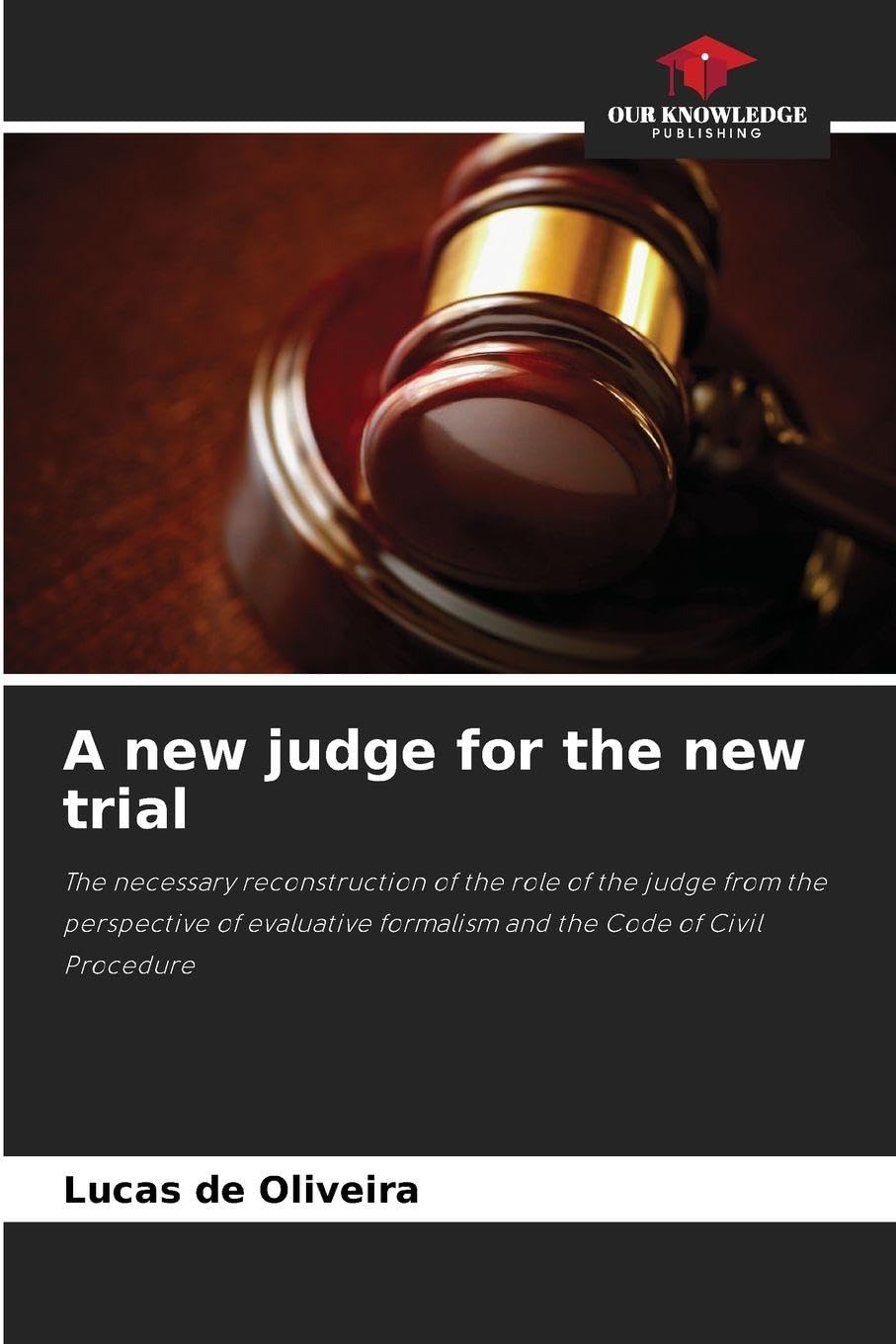 A new judge for the new trial Law