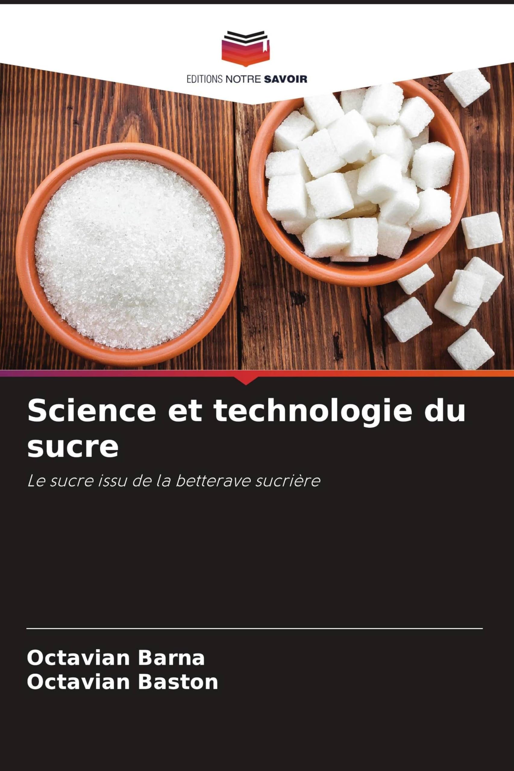 Science et technologie du sucre: Le sucre issu de la betterave sucrière Law