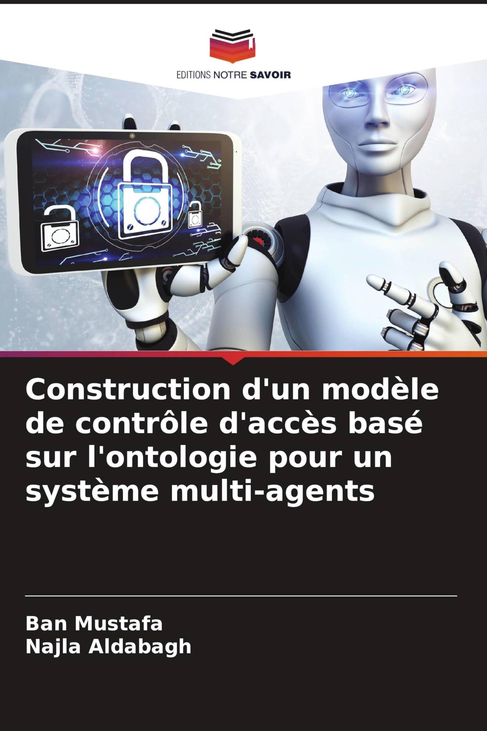 Construction d'un modèle de contrôle d'accès basé sur l'ontologie pour un système multi-agents Computer Science