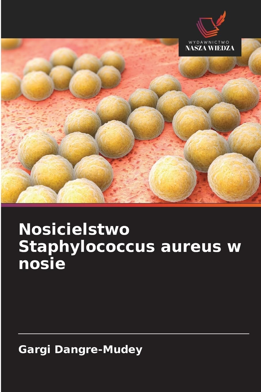 Nosicielstwo Staphylococcus aureus w nosie Natural Sciences