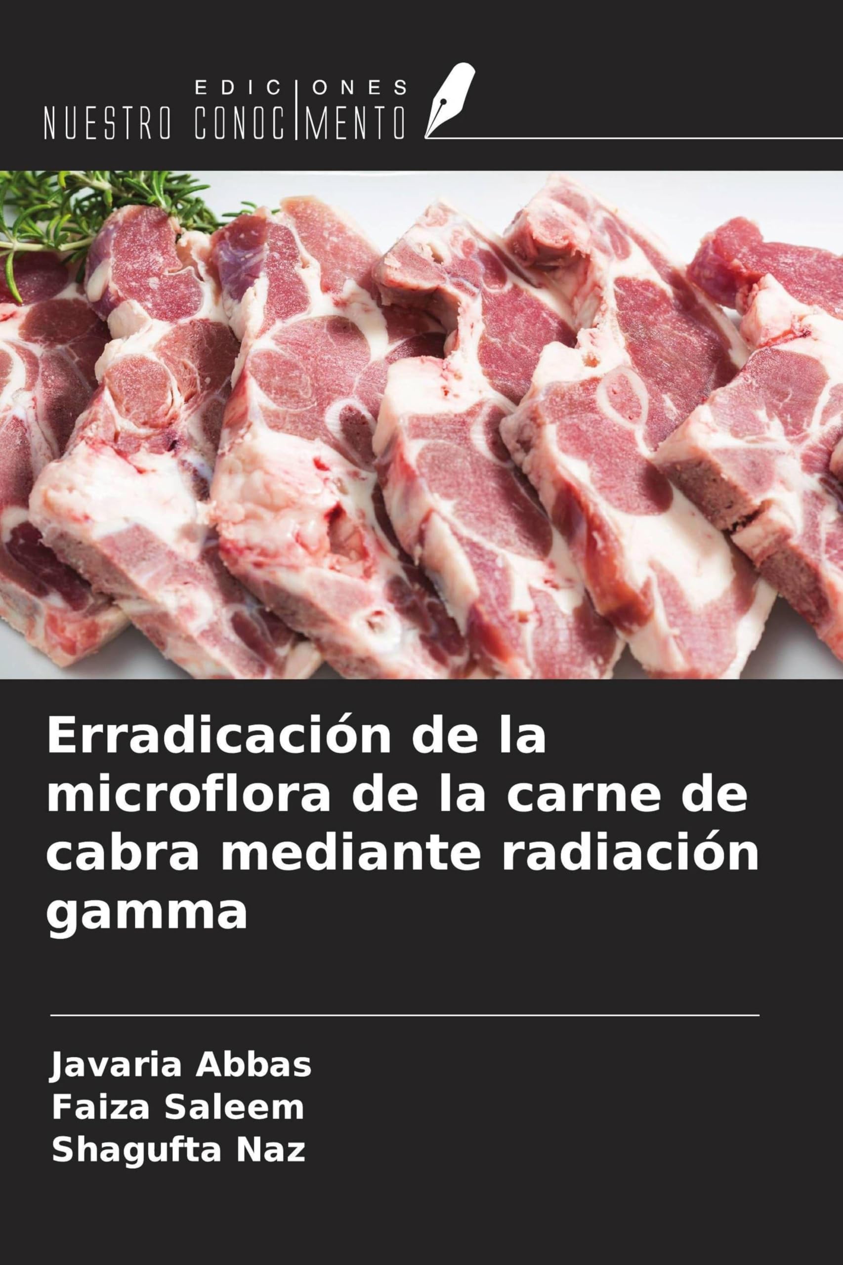 Erradicación de la microflora de la carne de cabra mediante radiación gamma Business, Finance & Career