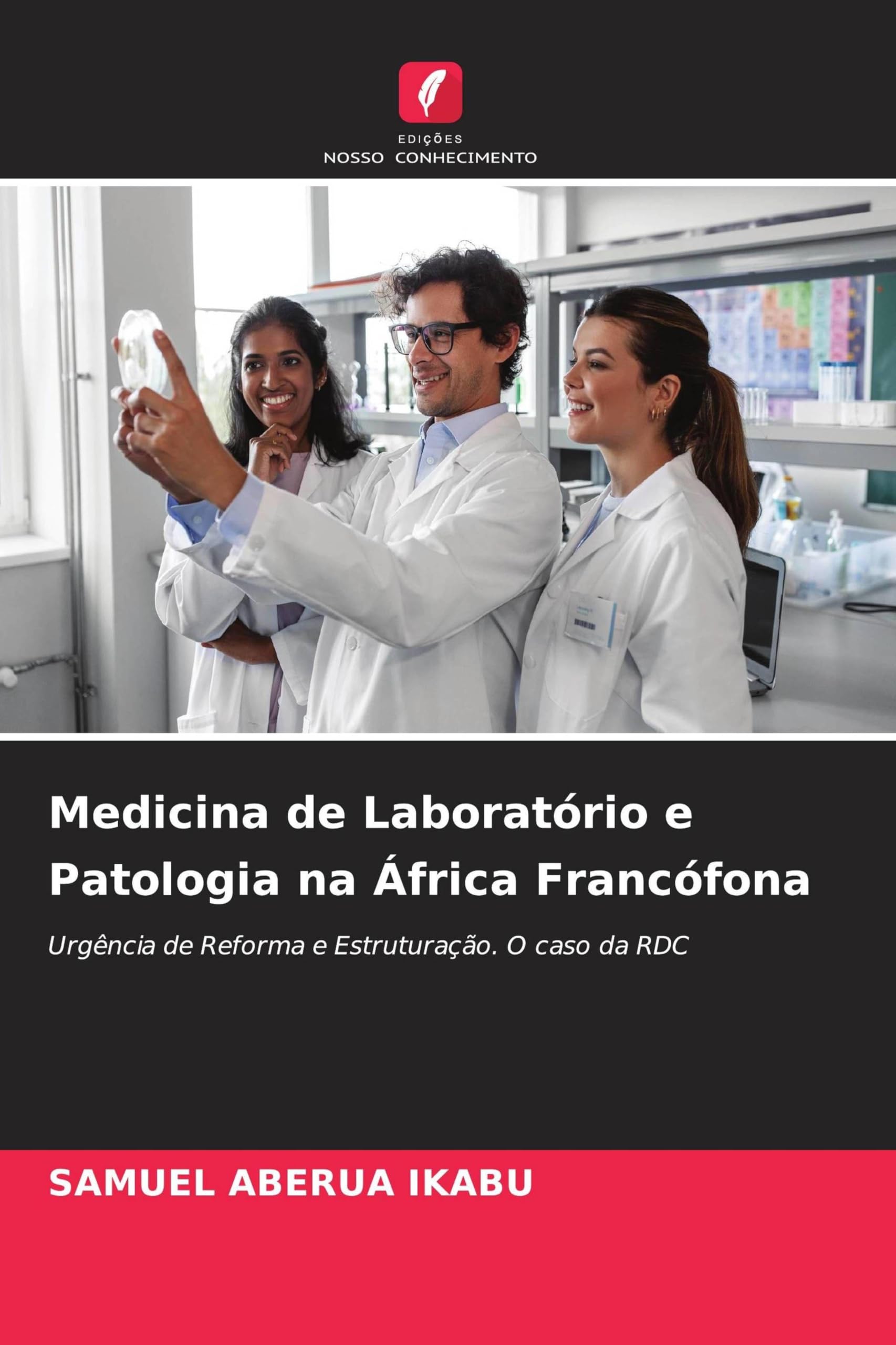 Medicina de Laboratório e Patologia na África Francófona Medicine