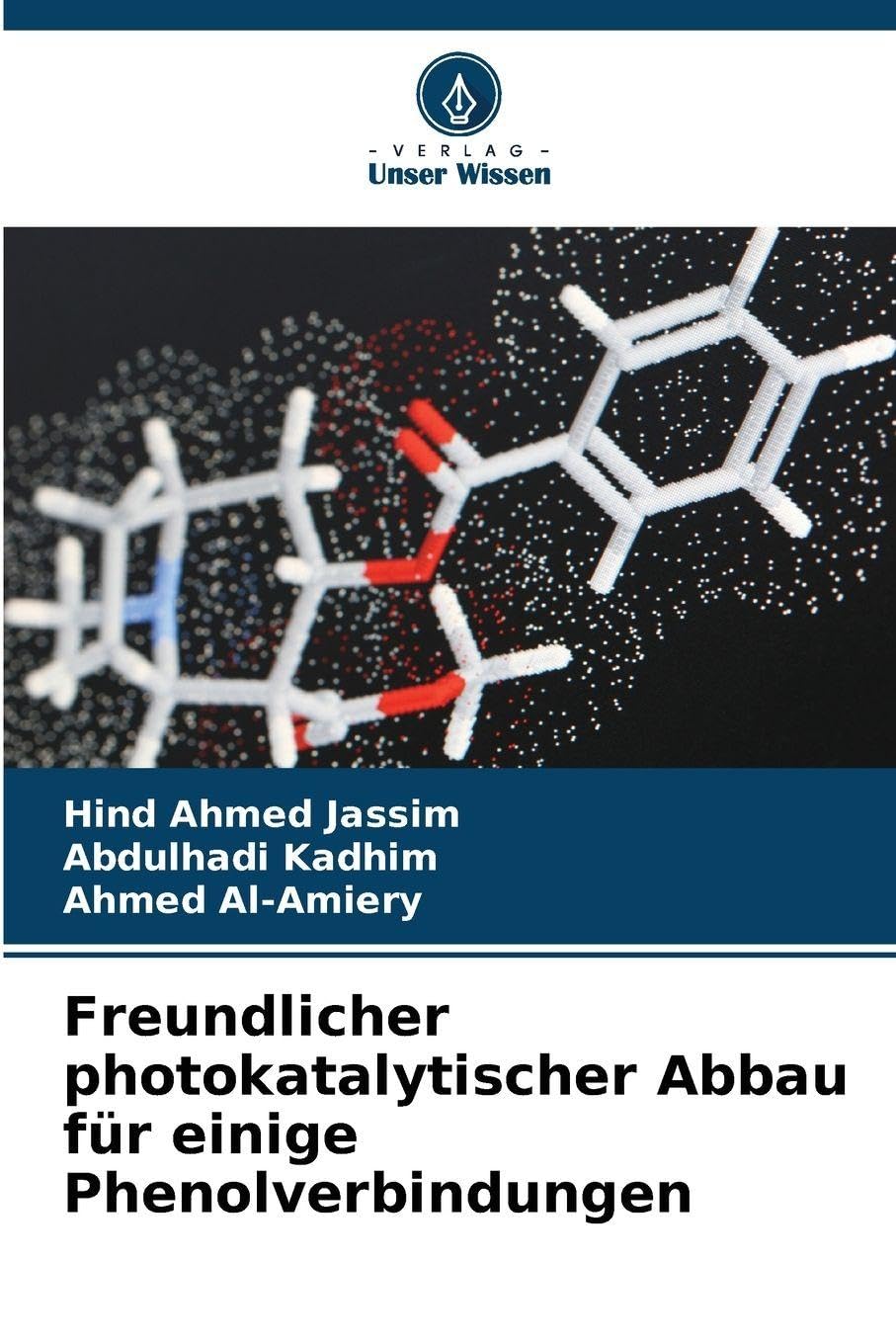 Freundlicher photokatalytischer Abbau für einige Phenolverbindungen Books