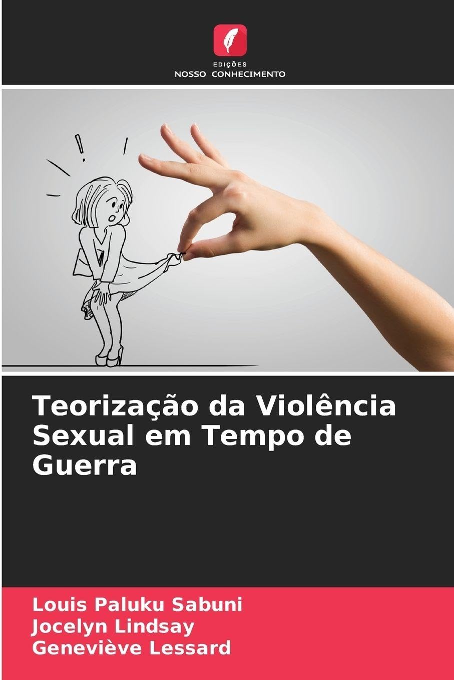 Teorização da Violência Sexual em Tempo de Guerra Natural Sciences