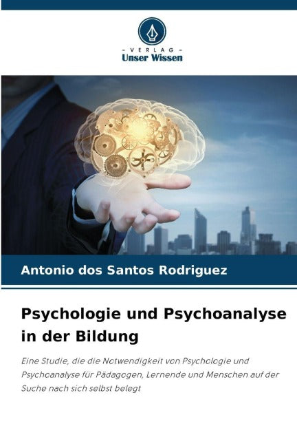 Psychologie und Psychoanalyse in der Bildung Business, Finance & Career