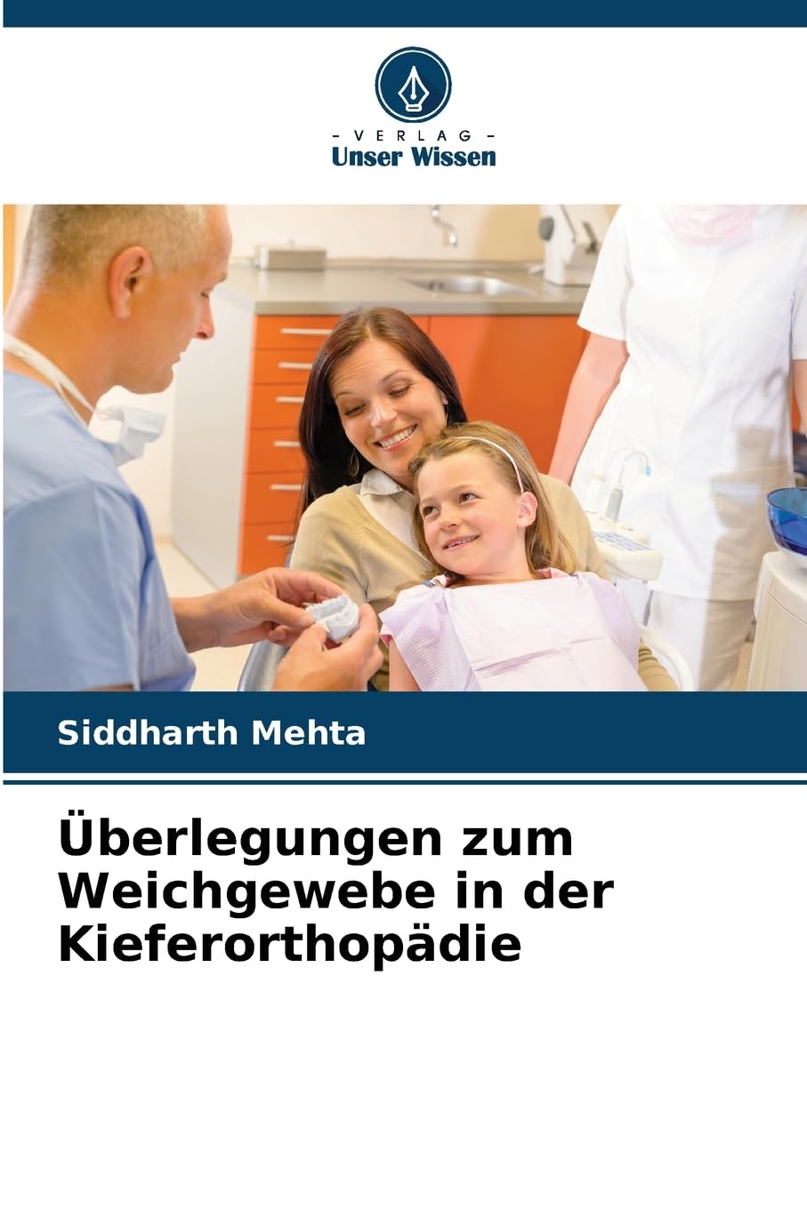 Überlegungen zum Weichgewebe in der Kieferorthopädie Books