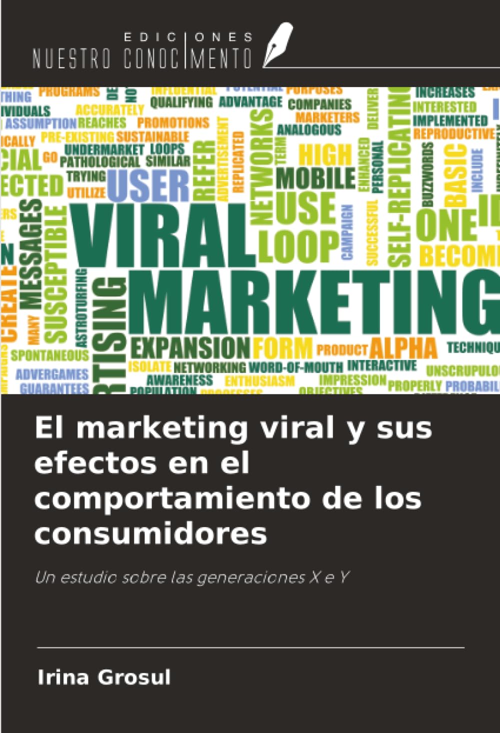 El marketing viral y sus efectos en el comportamiento de los consumidores Law