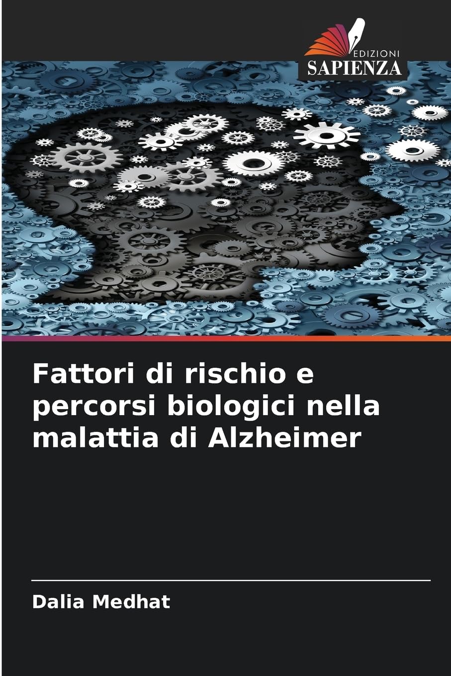 Fattori di rischio e percorsi biologici nella malattia di Alzheimer Natural Sciences