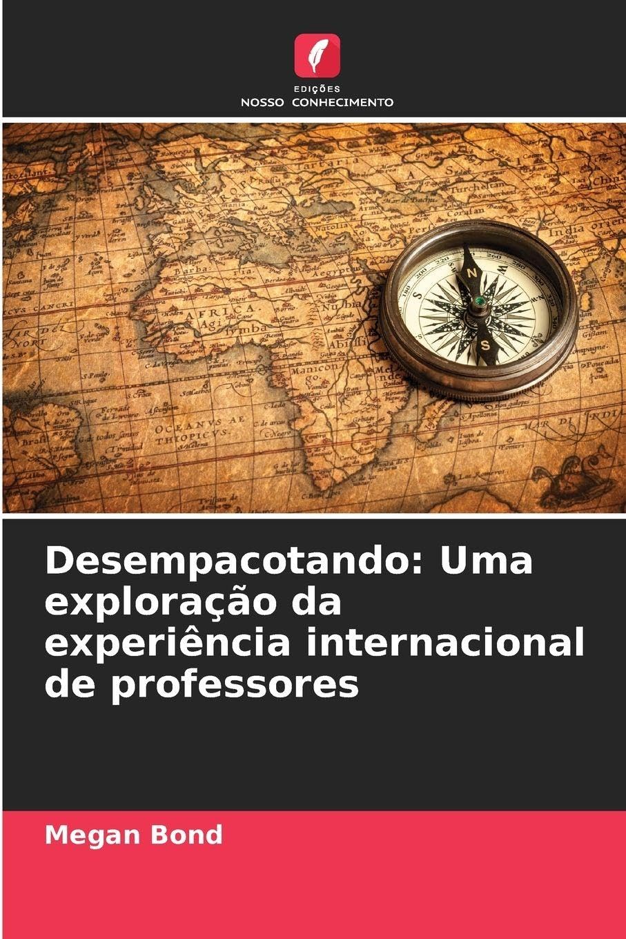 Desempacotando: Uma exploração da experiência internacional de professores Business, Finance & Career