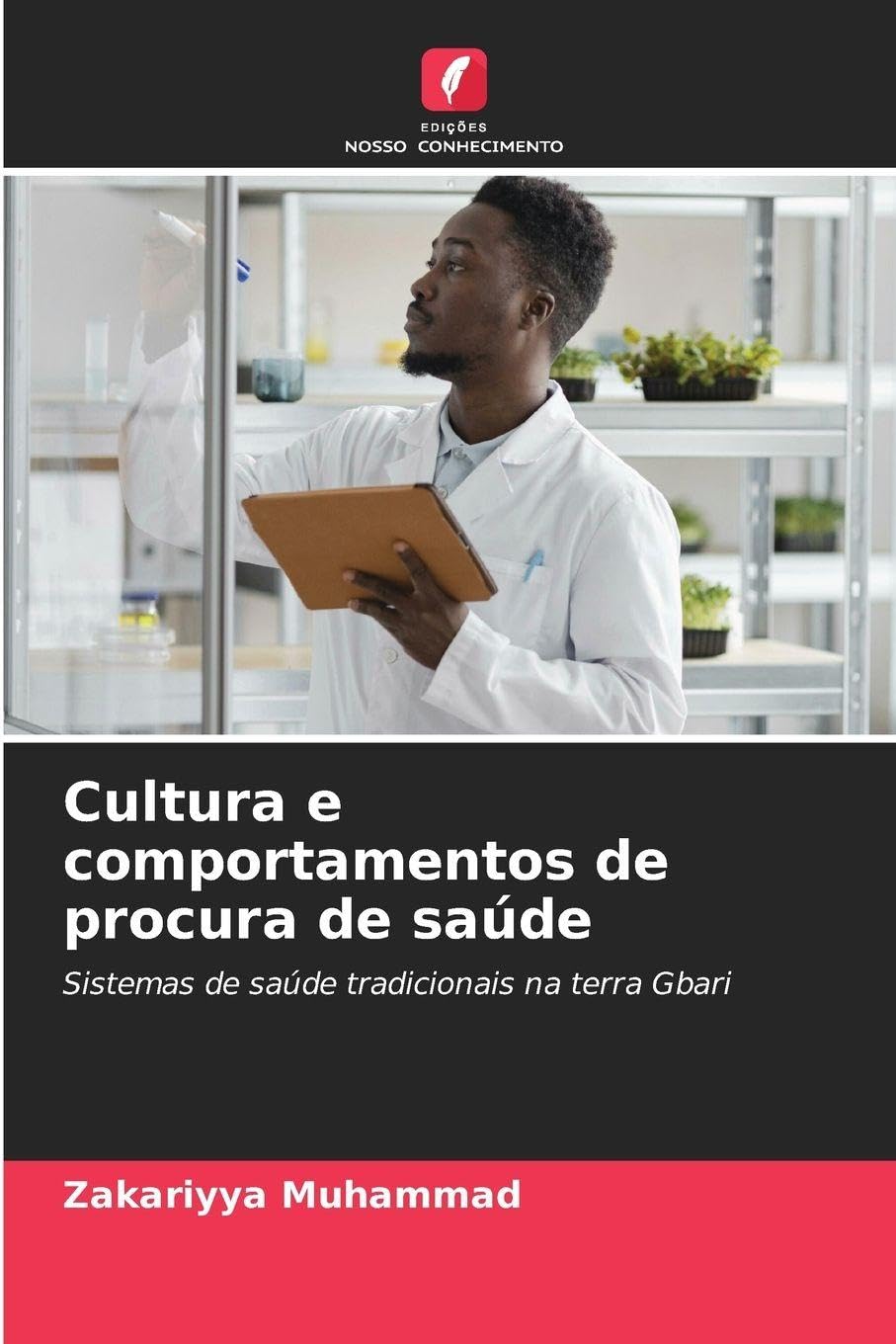 Cultura e comportamentos de procura de saúde Medicine