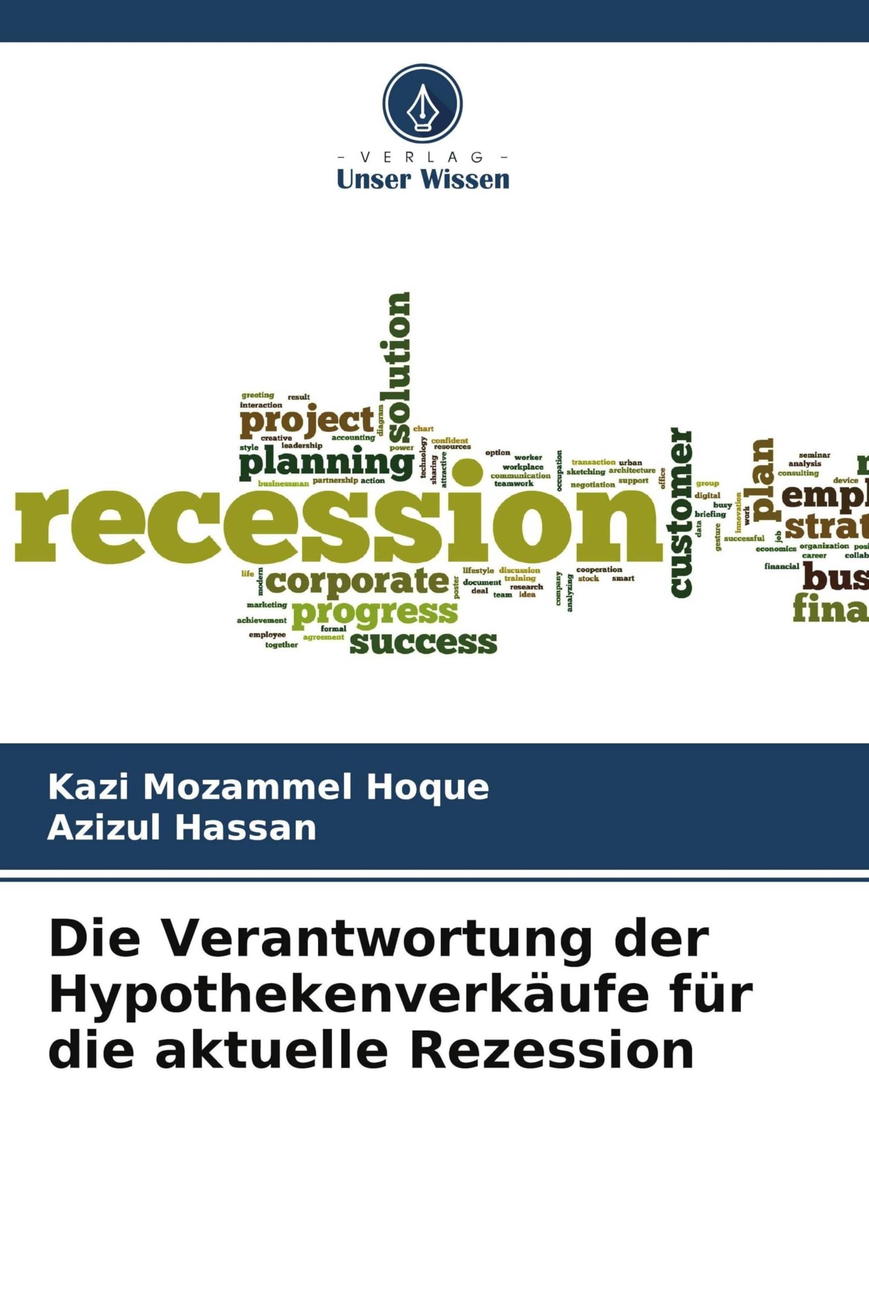 Die Verantwortung der Hypothekenverkäufe für die aktuelle Rezession Books