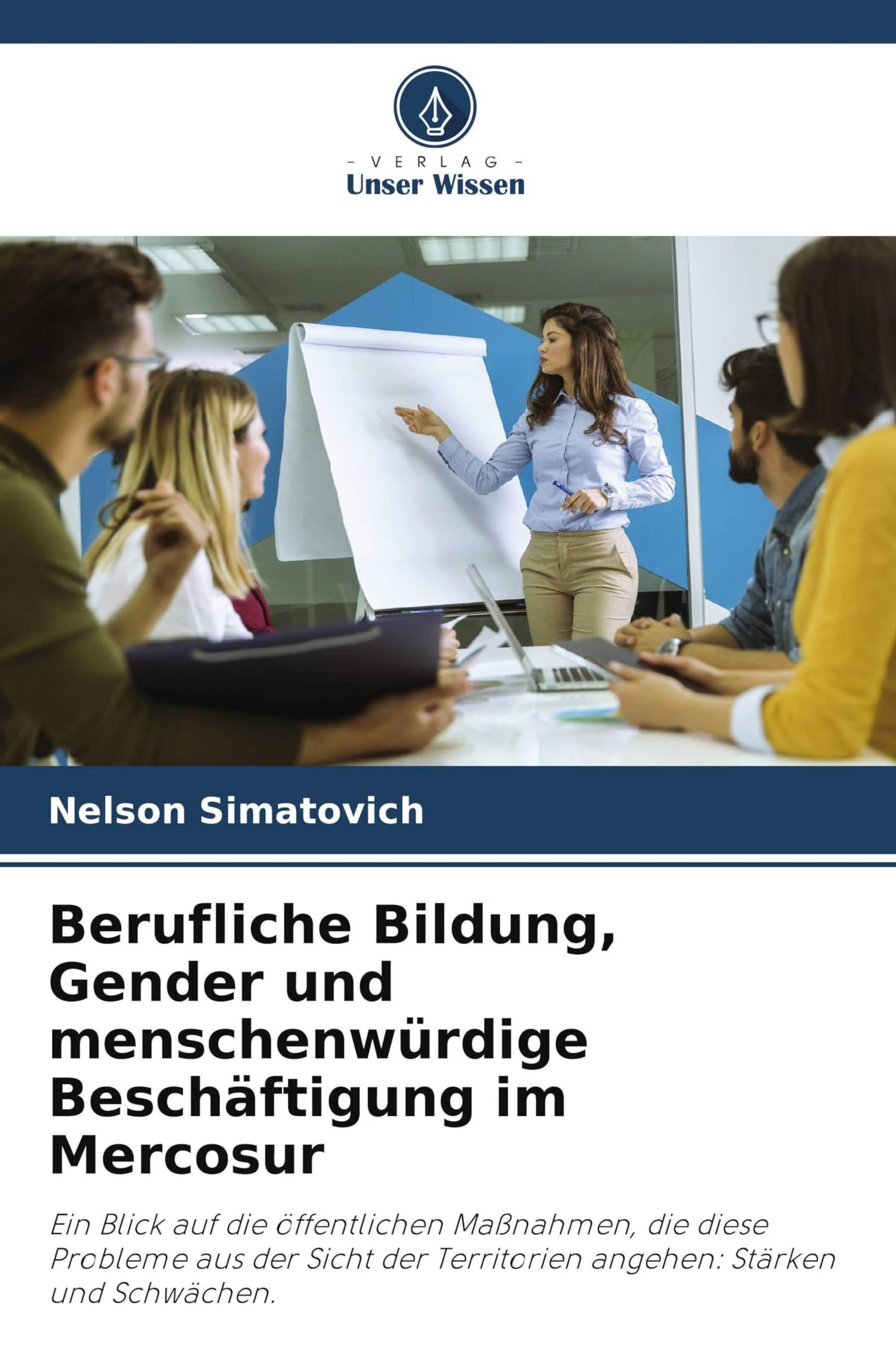 Berufliche Bildung, Gender und menschenwürdige Beschäftigung im Mercosur Law