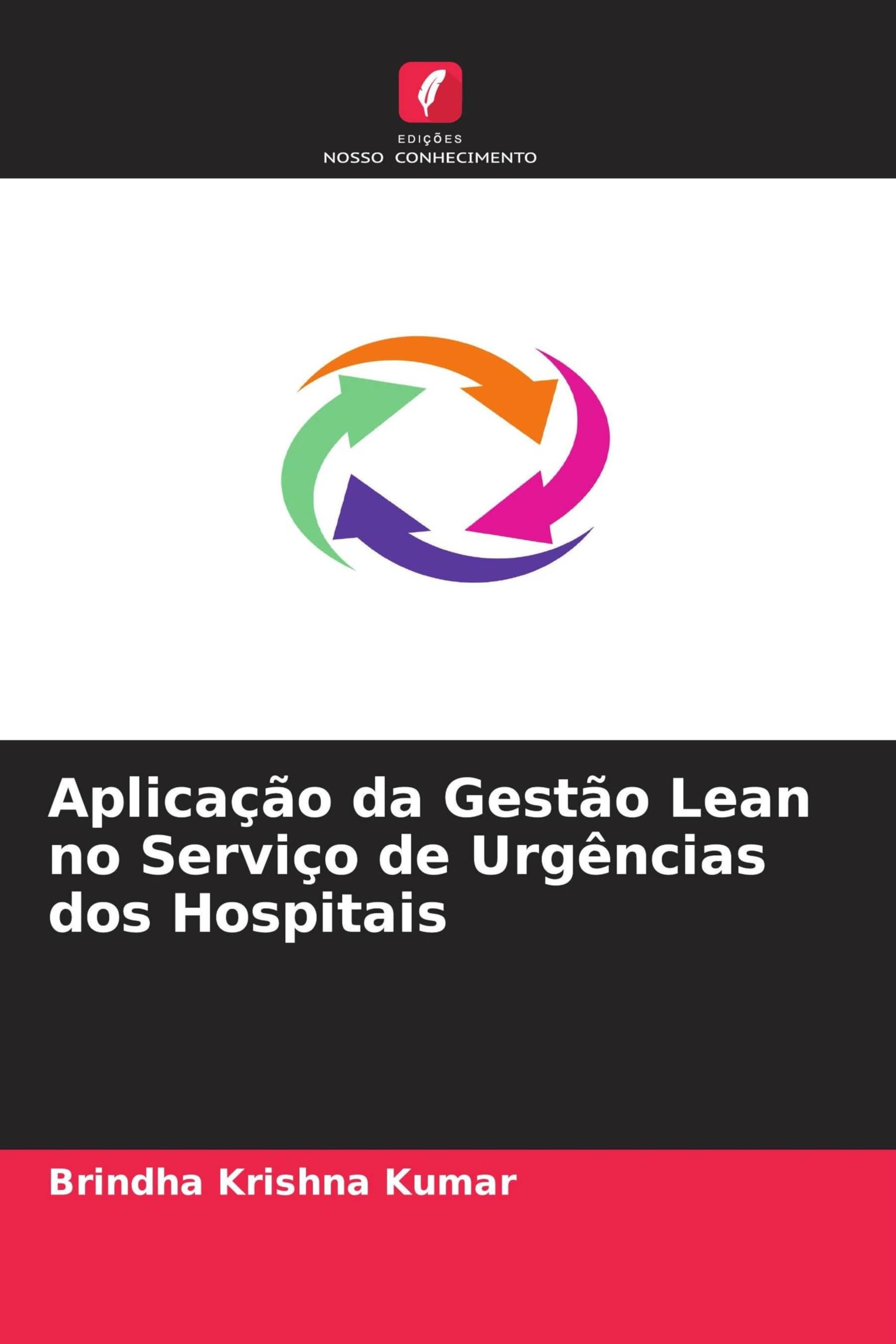 Aplicação da Gestão Lean no Serviço de Urgências dos Hospitais Law