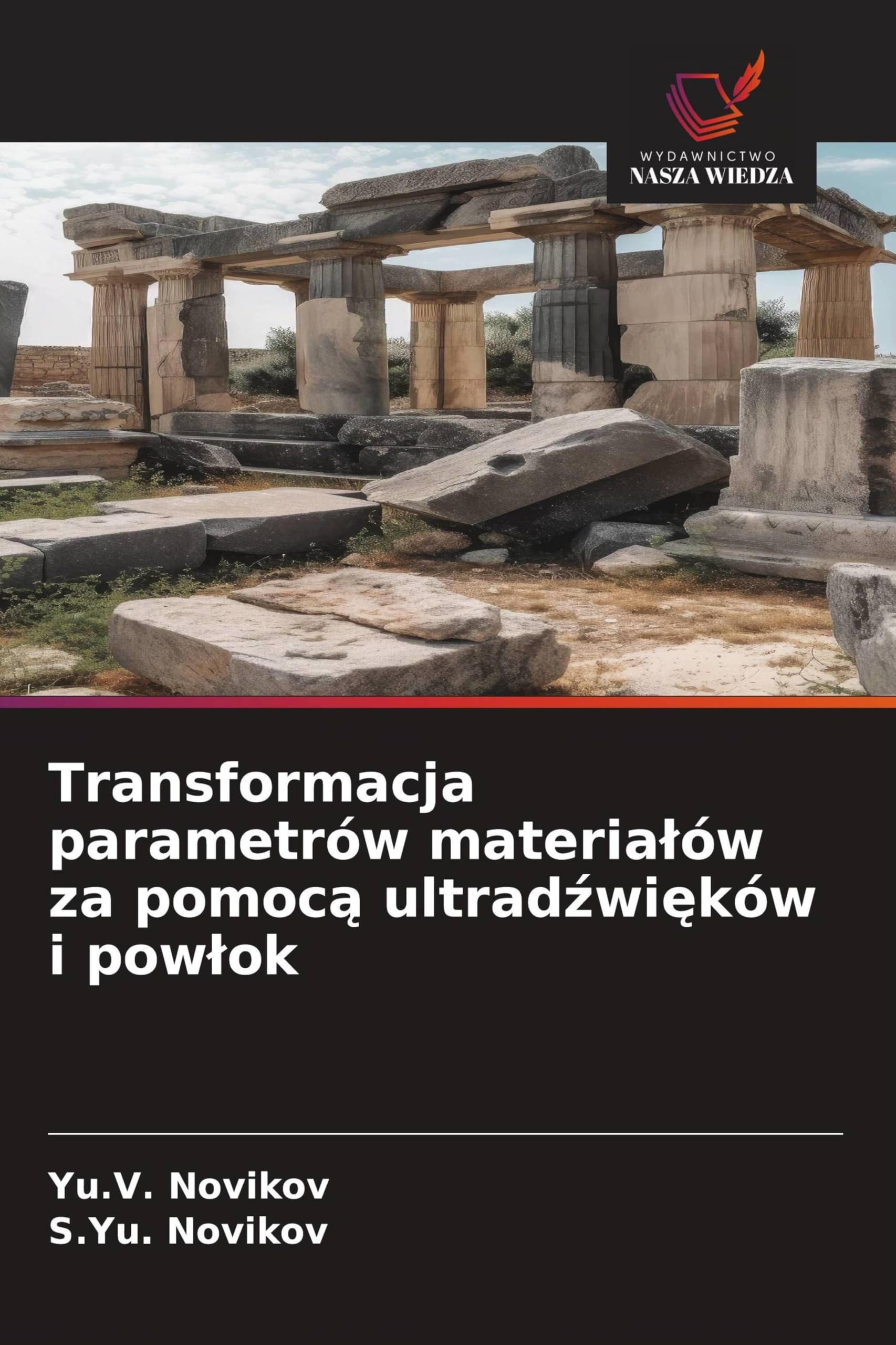 Transformacja parametrów materia¿ów za pomoc¿ ultrad¿wi¿ków i pow¿ok Arts & Music