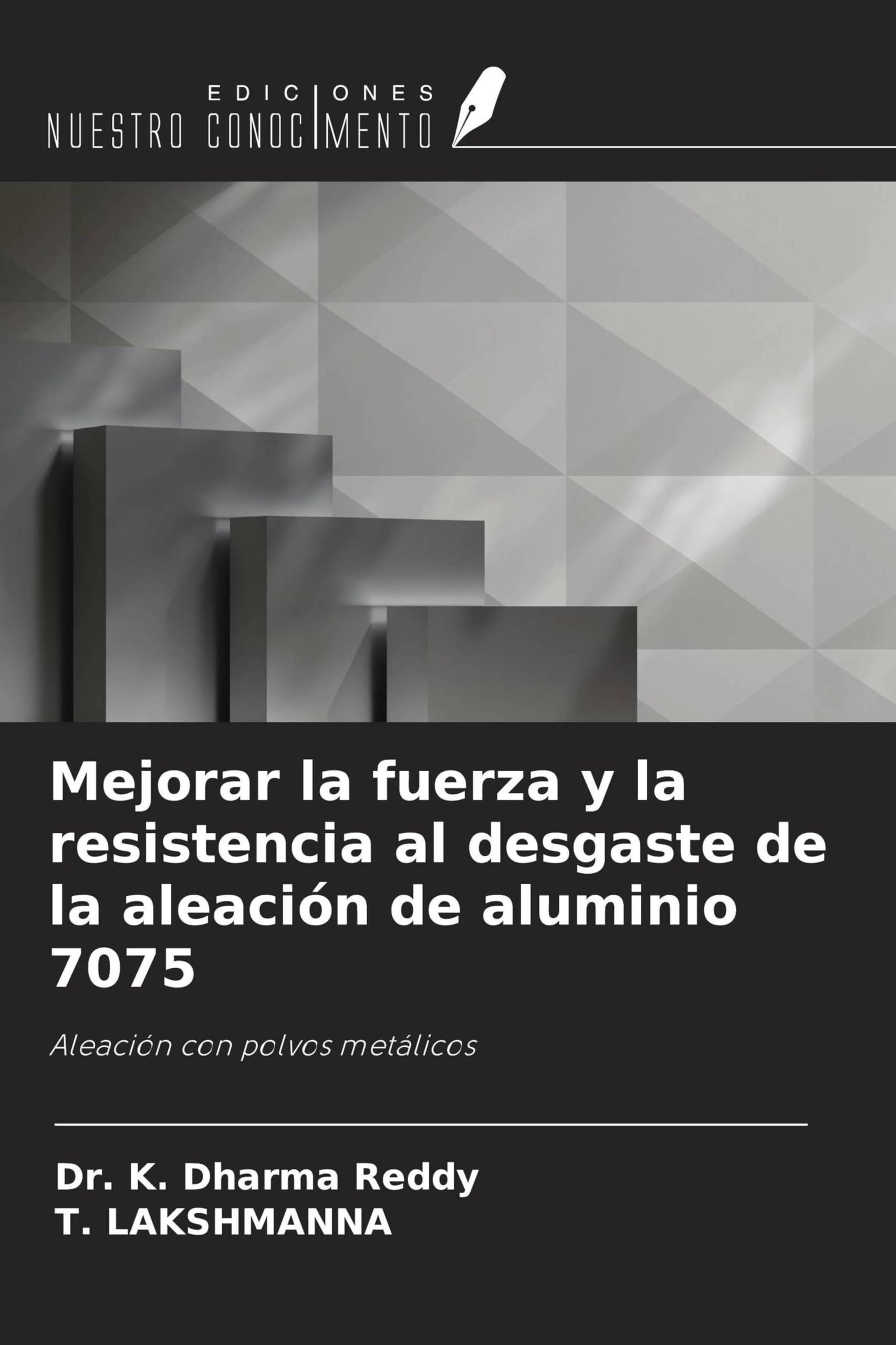 Mejorar la fuerza y la resistencia al desgaste de la aleación de aluminio 7075 Business & Technology