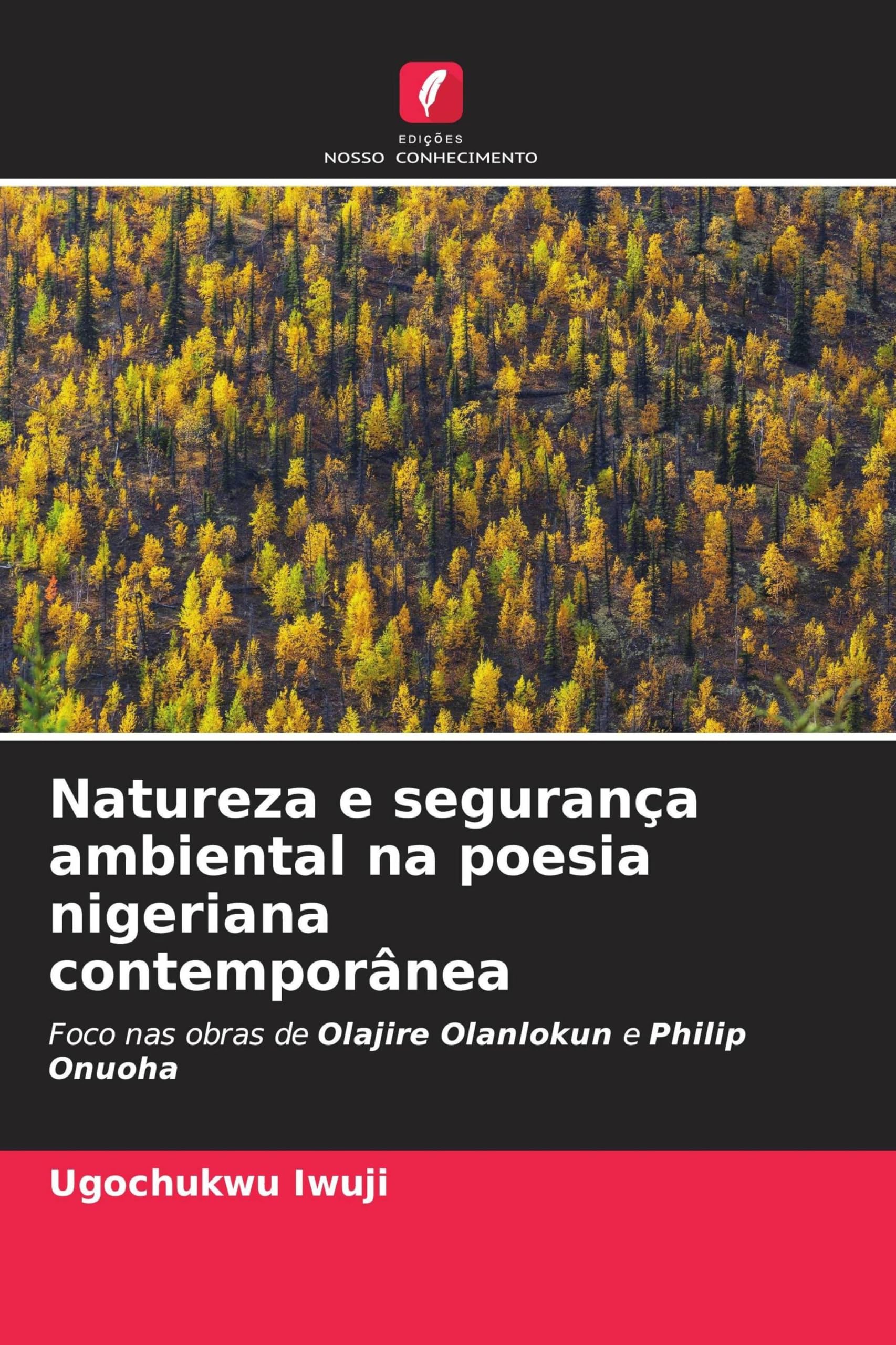 Natureza e segurança ambiental na poesia nigeriana contemporânea Books