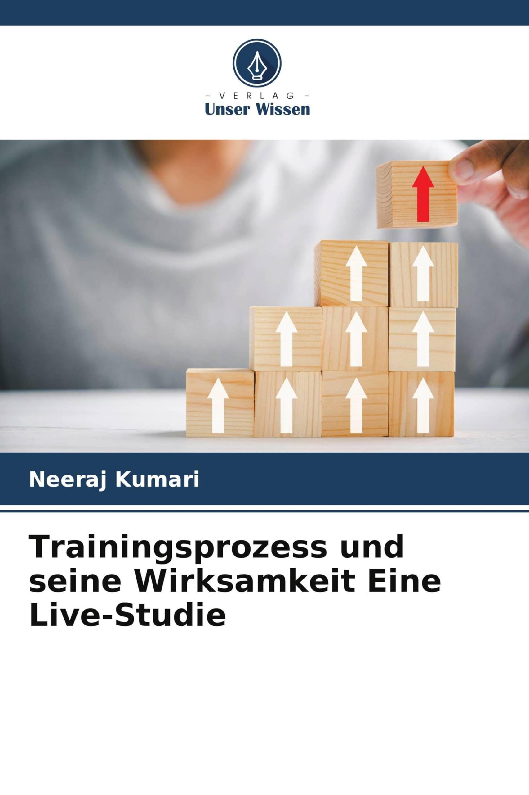 Trainingsprozess und seine Wirksamkeit Eine Live-Studie Law