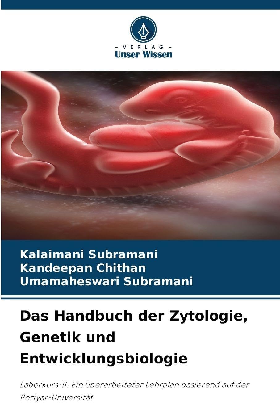 Das Handbuch der Zytologie, Genetik und Entwicklungsbiologie Natural Sciences