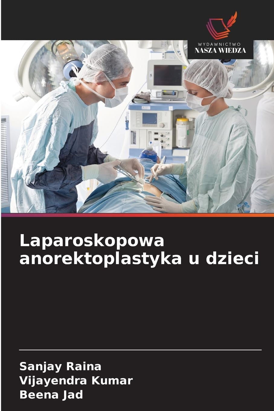 Laparoskopowa anorektoplastyka u dzieci Medicine