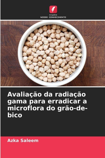 Avaliação da radiação gama para erradicar a microflora do grão-de-bico Natural Sciences