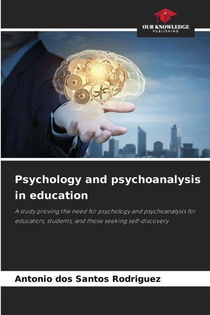 Psychology and psychoanalysis in education Business, Finance & Career
