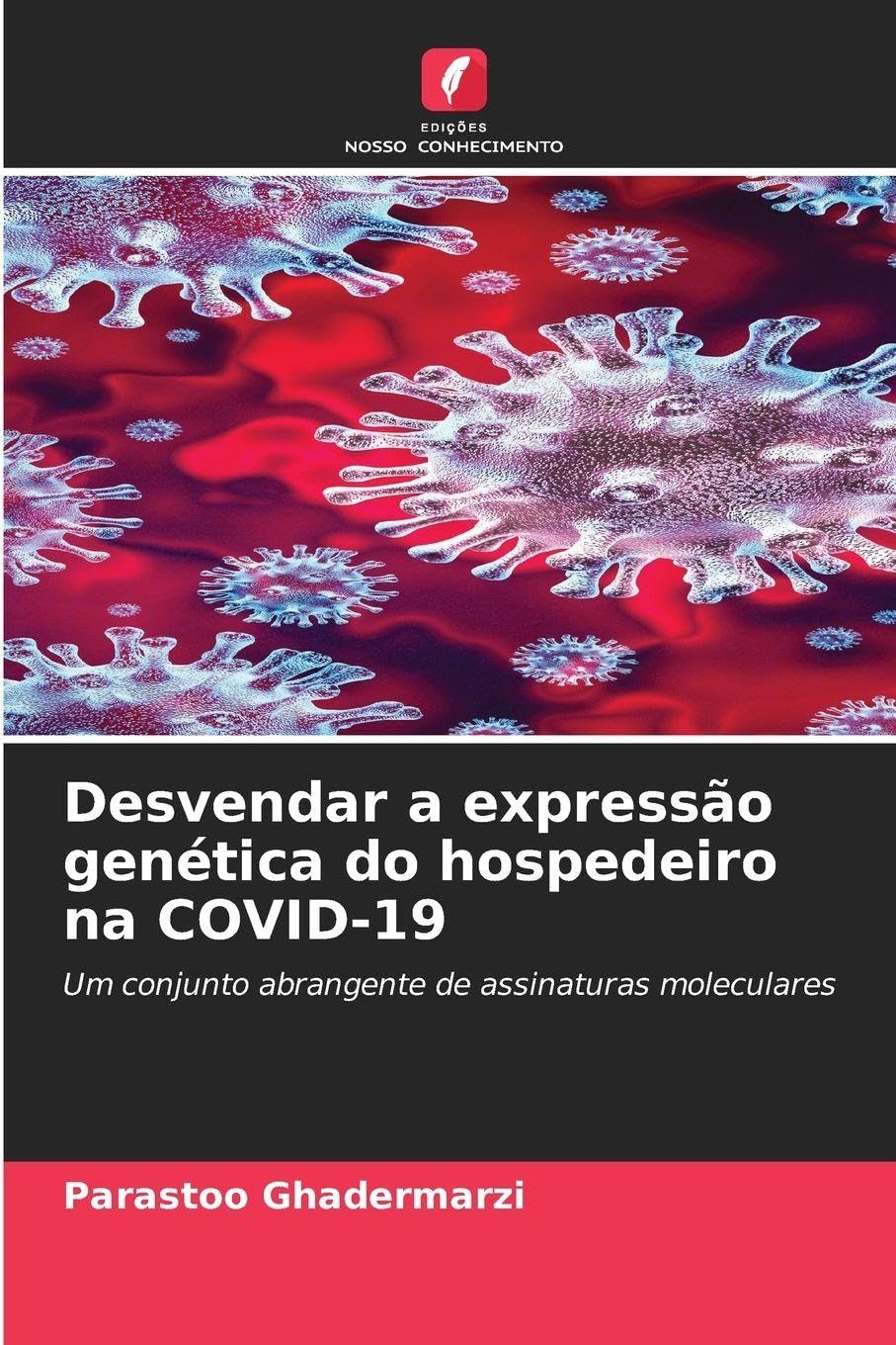 Desvendar a expressão genética do hospedeiro na COVID-19 Medicine