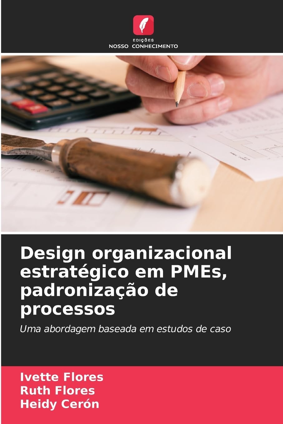 Design organizacional estratégico em PMEs, padronização de processos Law