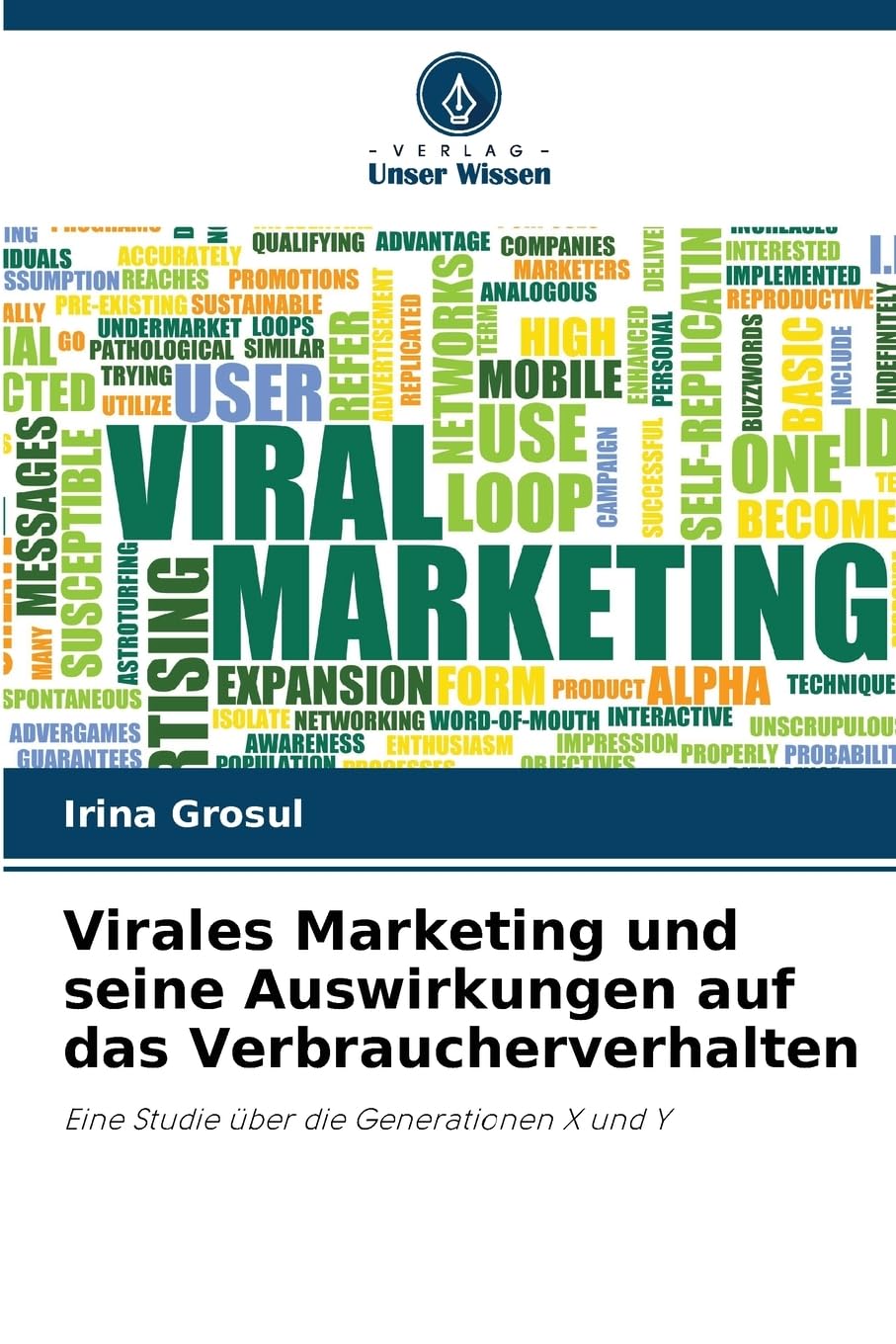 Virales Marketing und seine Auswirkungen auf das Verbraucherverhalten Law