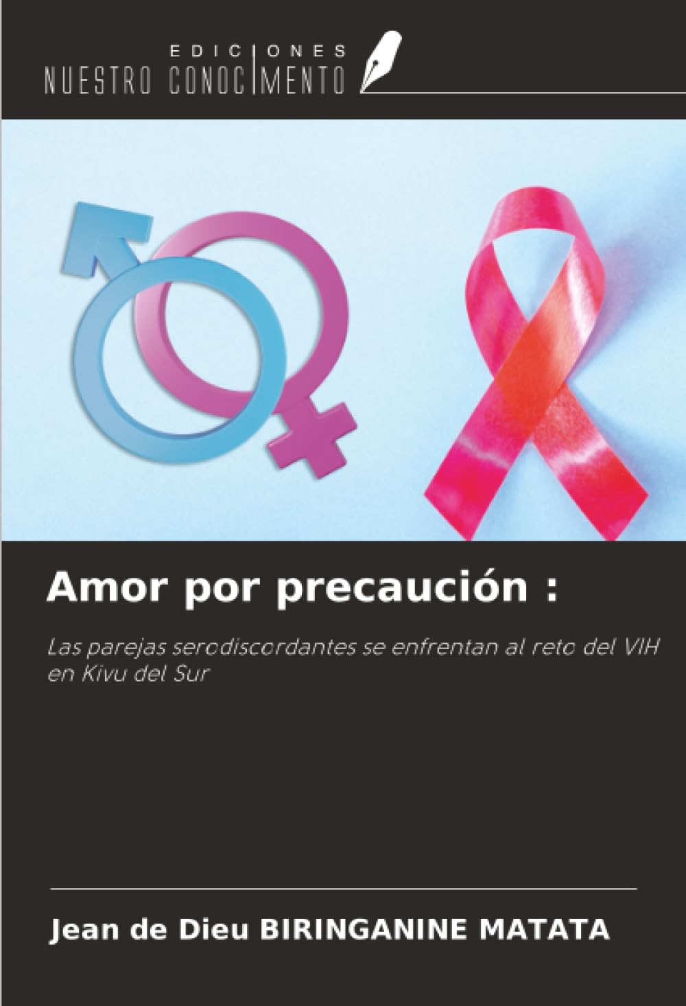 Amor por precaución : Medicine