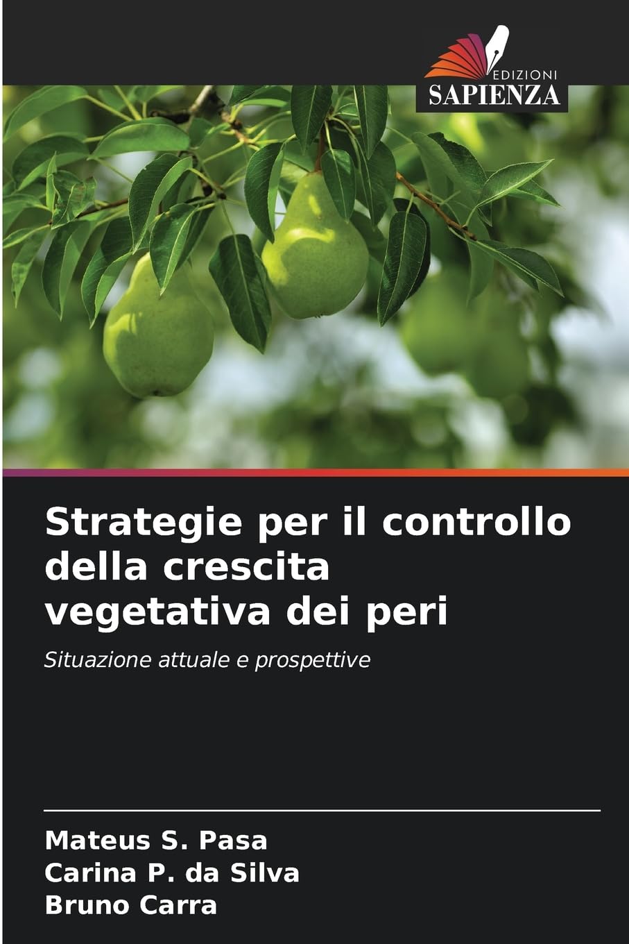 Strategie per il controllo della crescita vegetativa dei peri Natural Sciences