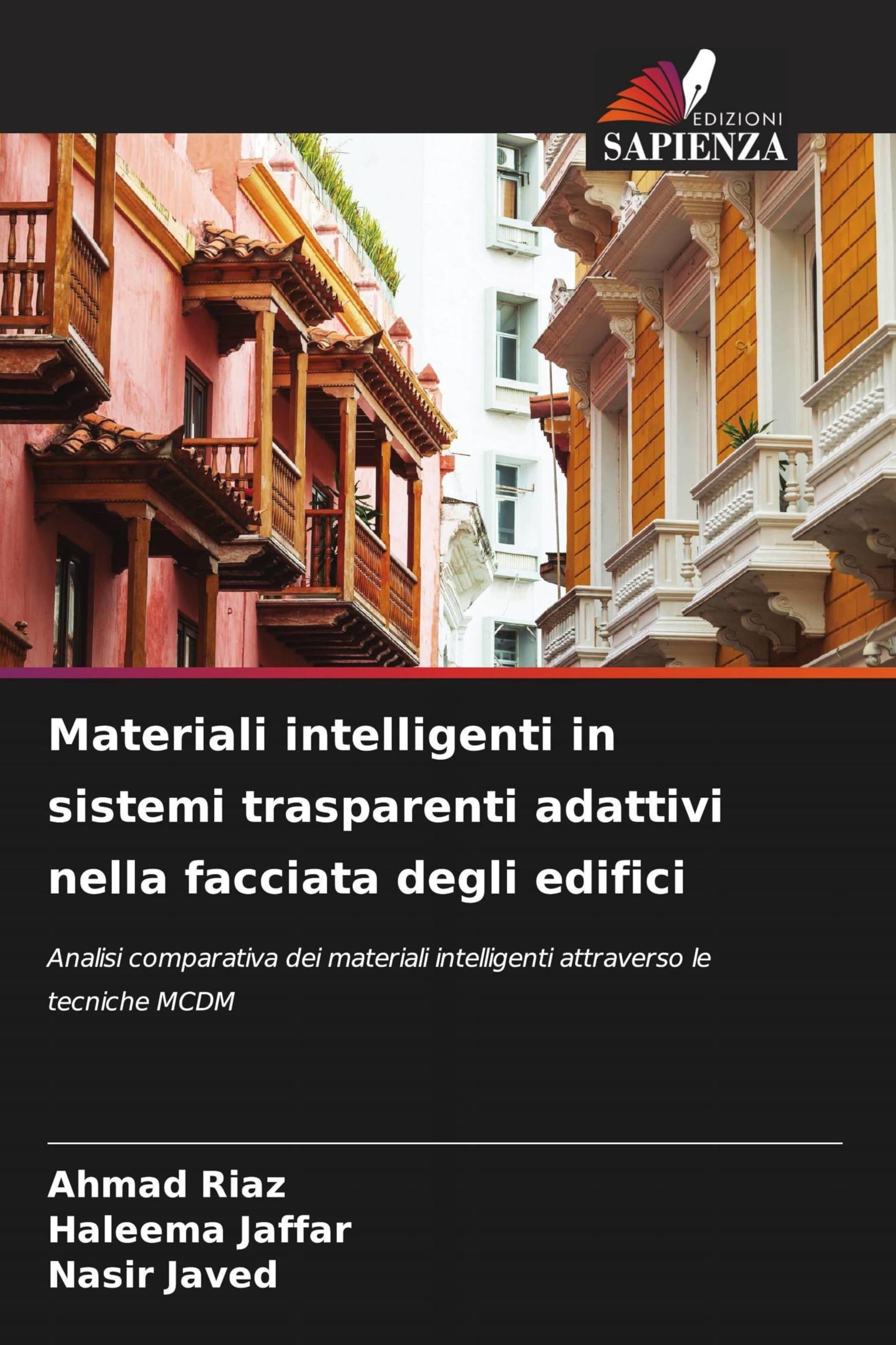 Materiali intelligenti in sistemi trasparenti adattivi nella facciata degli edifici Business & Technology