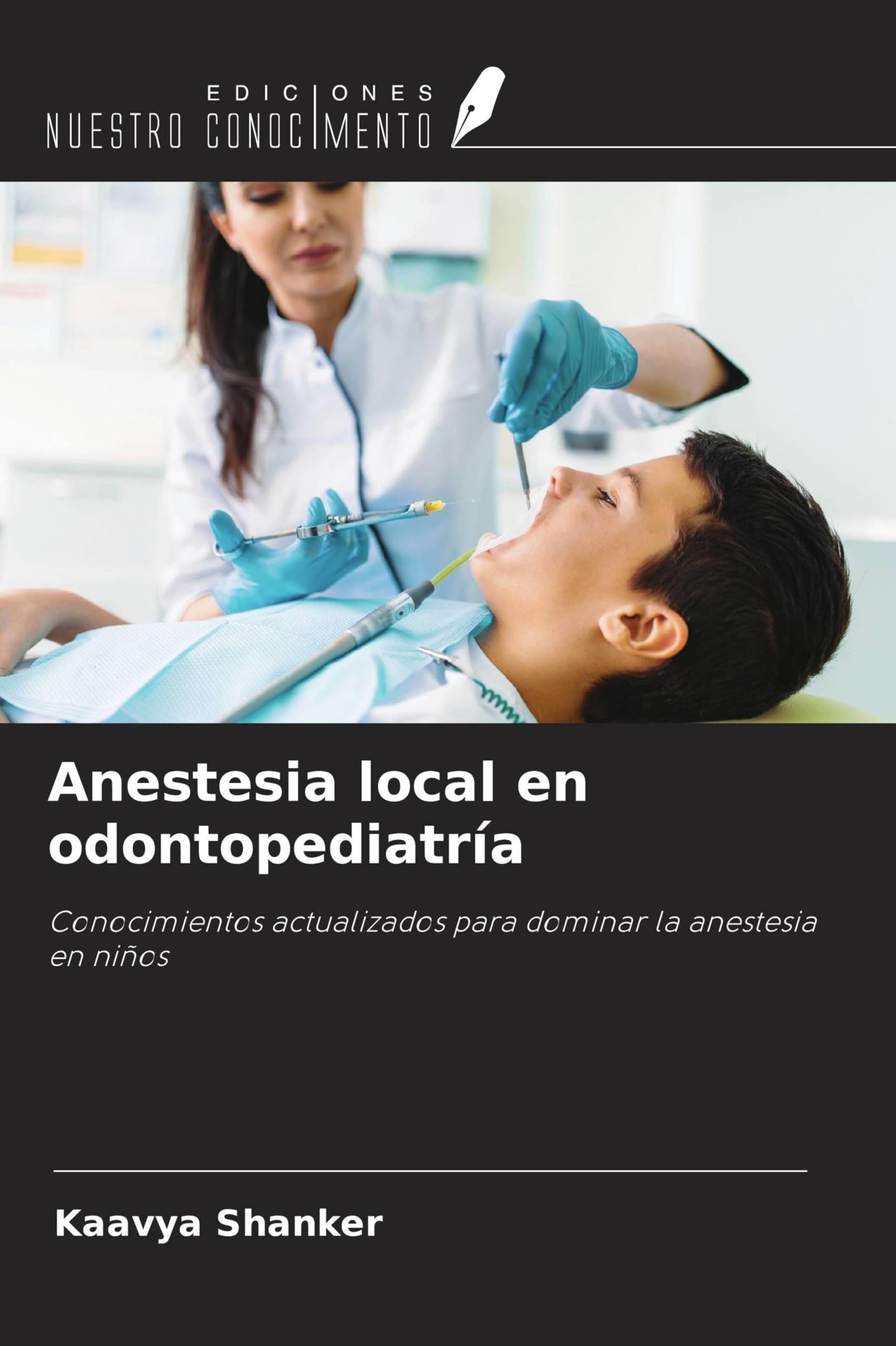 Anestesia local en odontopediatría Medicine