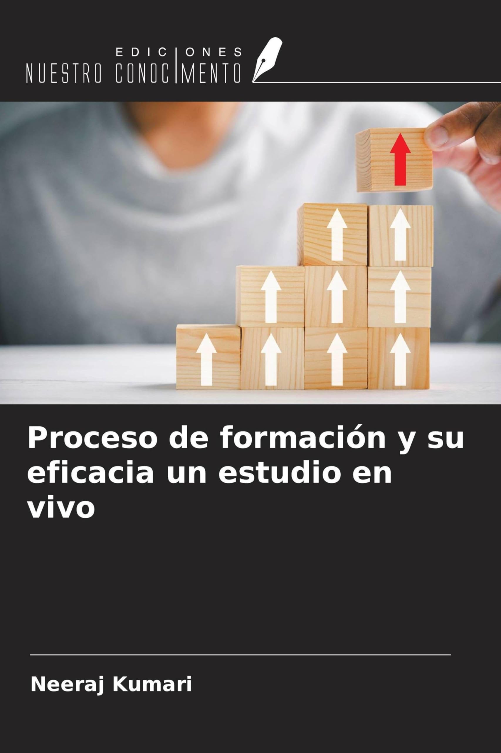 Proceso de formación y su eficacia un estudio en vivo Law
