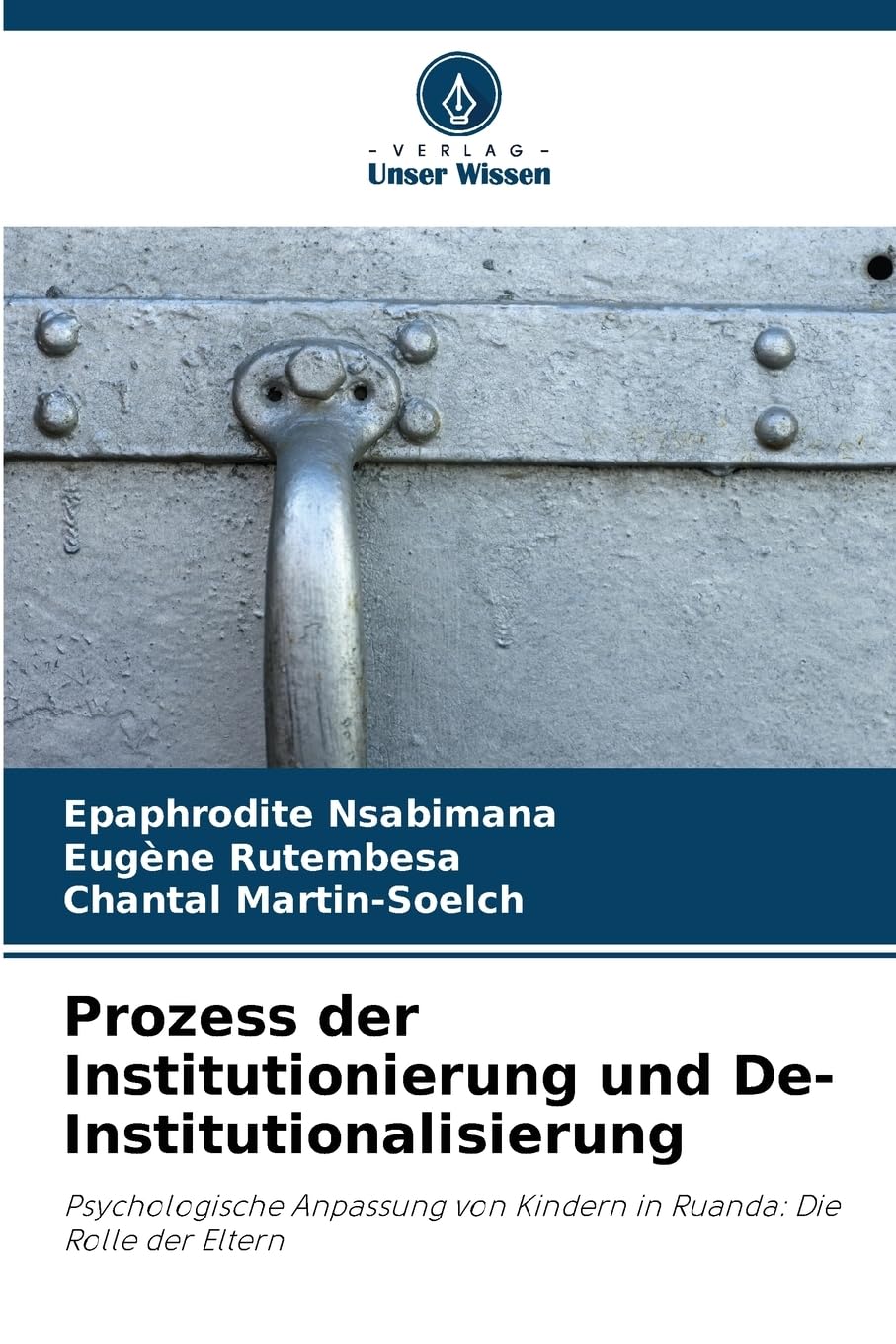 Prozess der Institutionierung und De-Institutionalisierung Psychology
