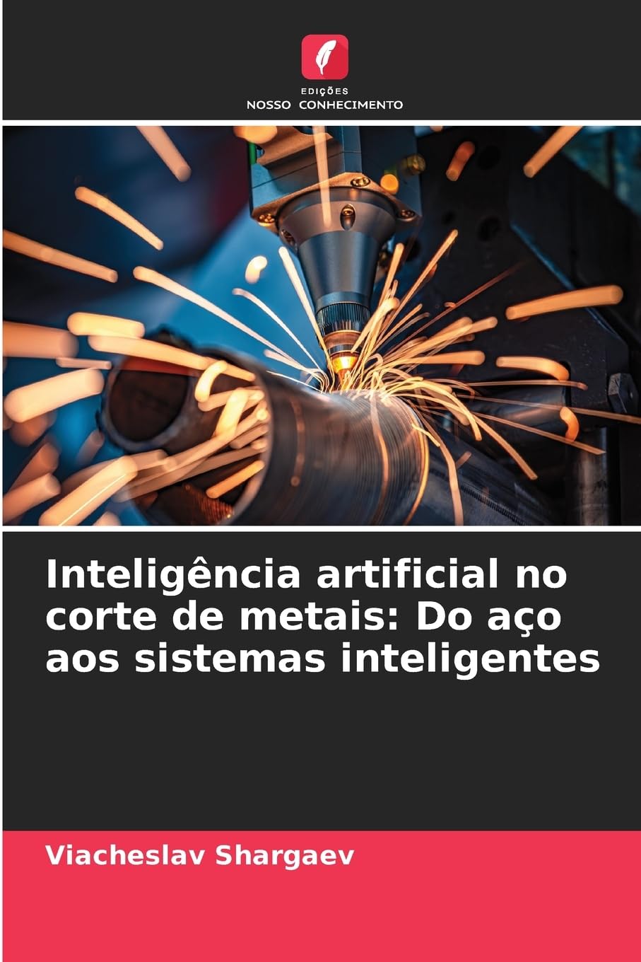 Inteligência artificial no corte de metais: Do aço aos sistemas inteligentes Business & Technology