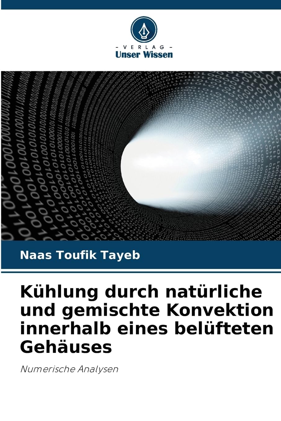 Kühlung durch natürliche und gemischte Konvektion innerhalb eines belüfteten Gehäuses Natural Sciences